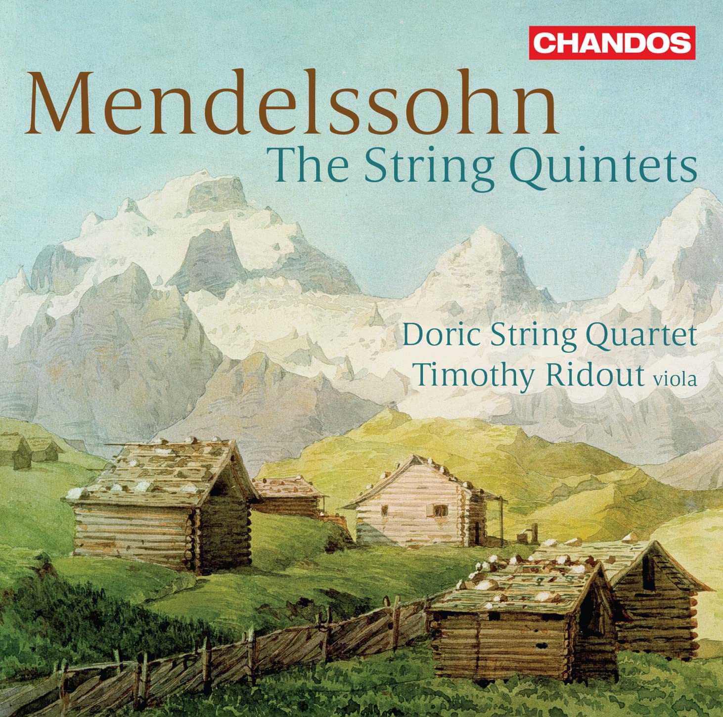 Felix Mendelssohn: The String Quintets