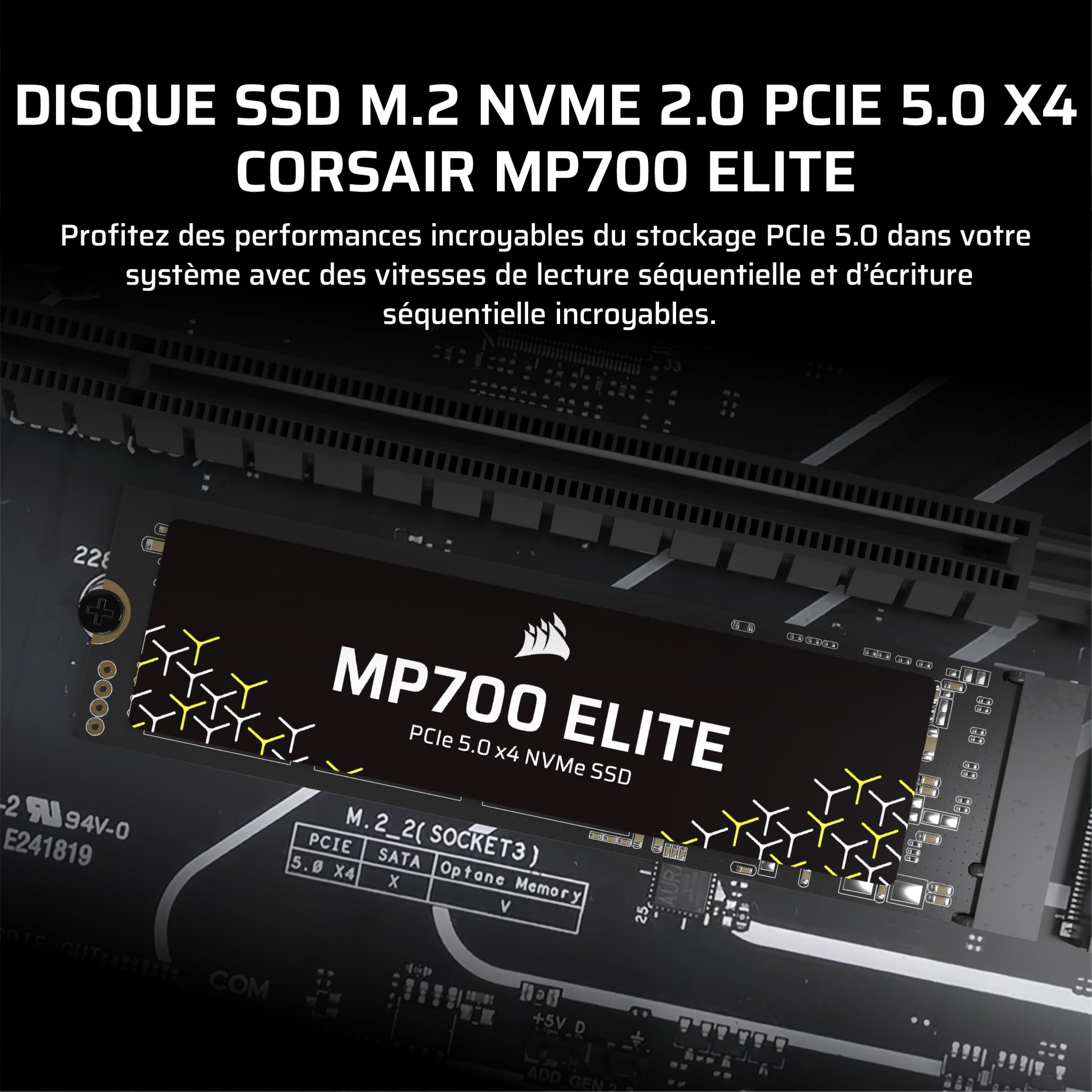 Corsair MP700 Elite 1 to PCIe 5.0 x4 NVMe M.2 SSD – Jusqu'à 10,000MB/sec – Haute Densité 3D TLC NAND – M.2 2280 – Compatible DirectStorage – Noir