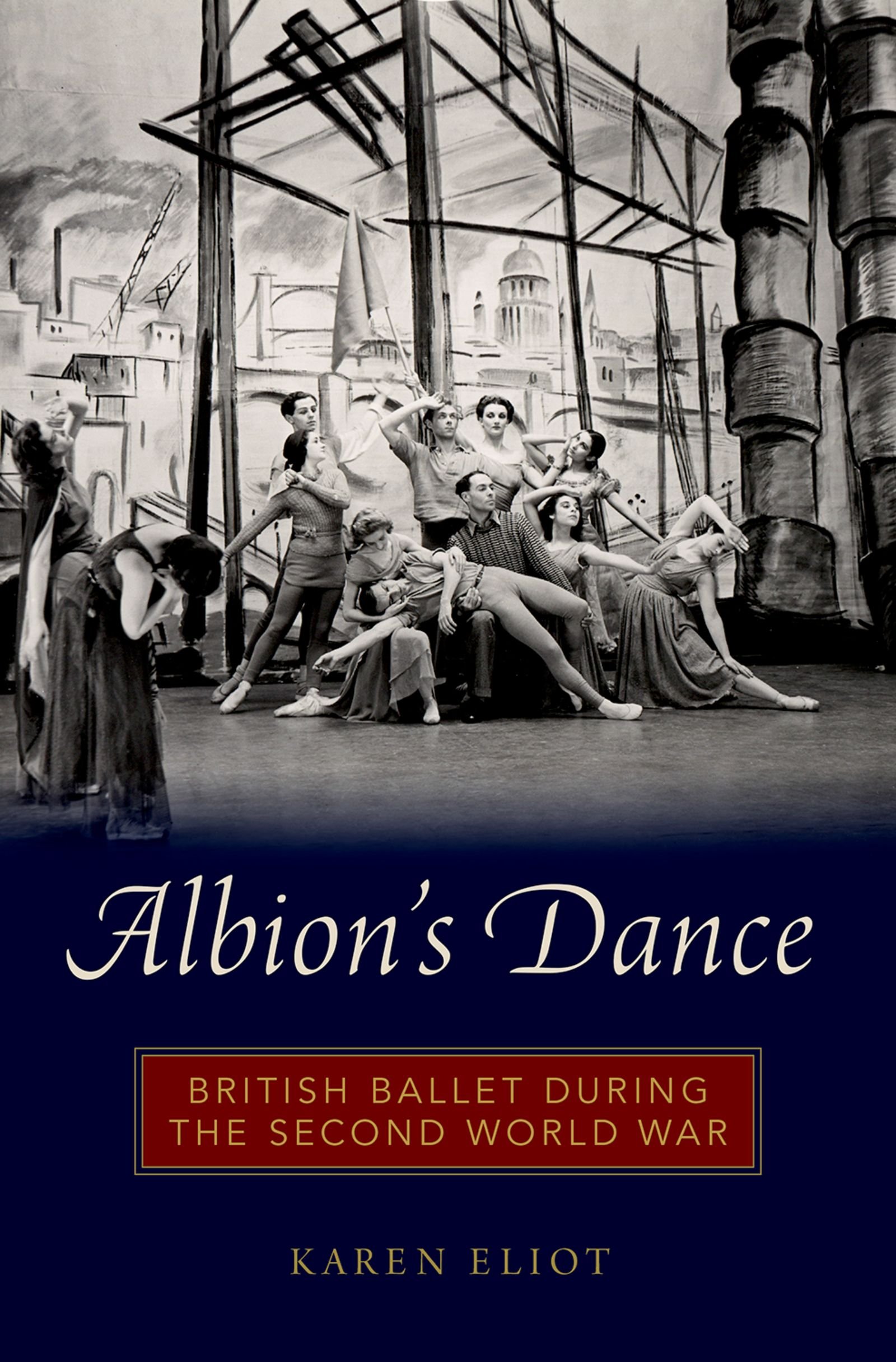 British Ballet Second World War Albion's Dance L'Art Contre la Guerre