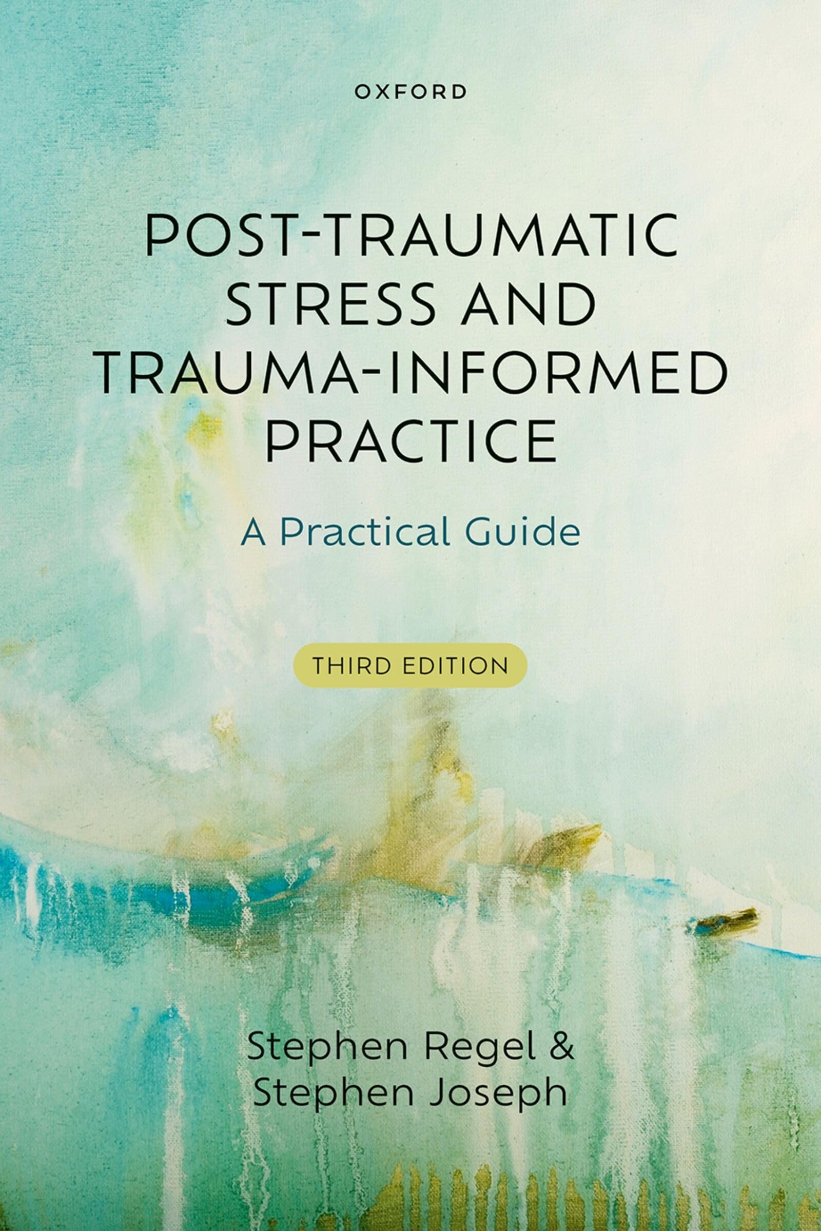 Post-Traumatic Stress and Trauma-Informed Practice: A Practical Guide