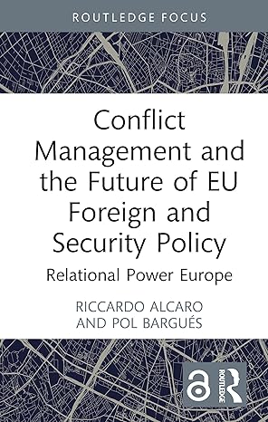 Conflict Management and the Future of EU Foreign and Security Policy-Wow! eBook