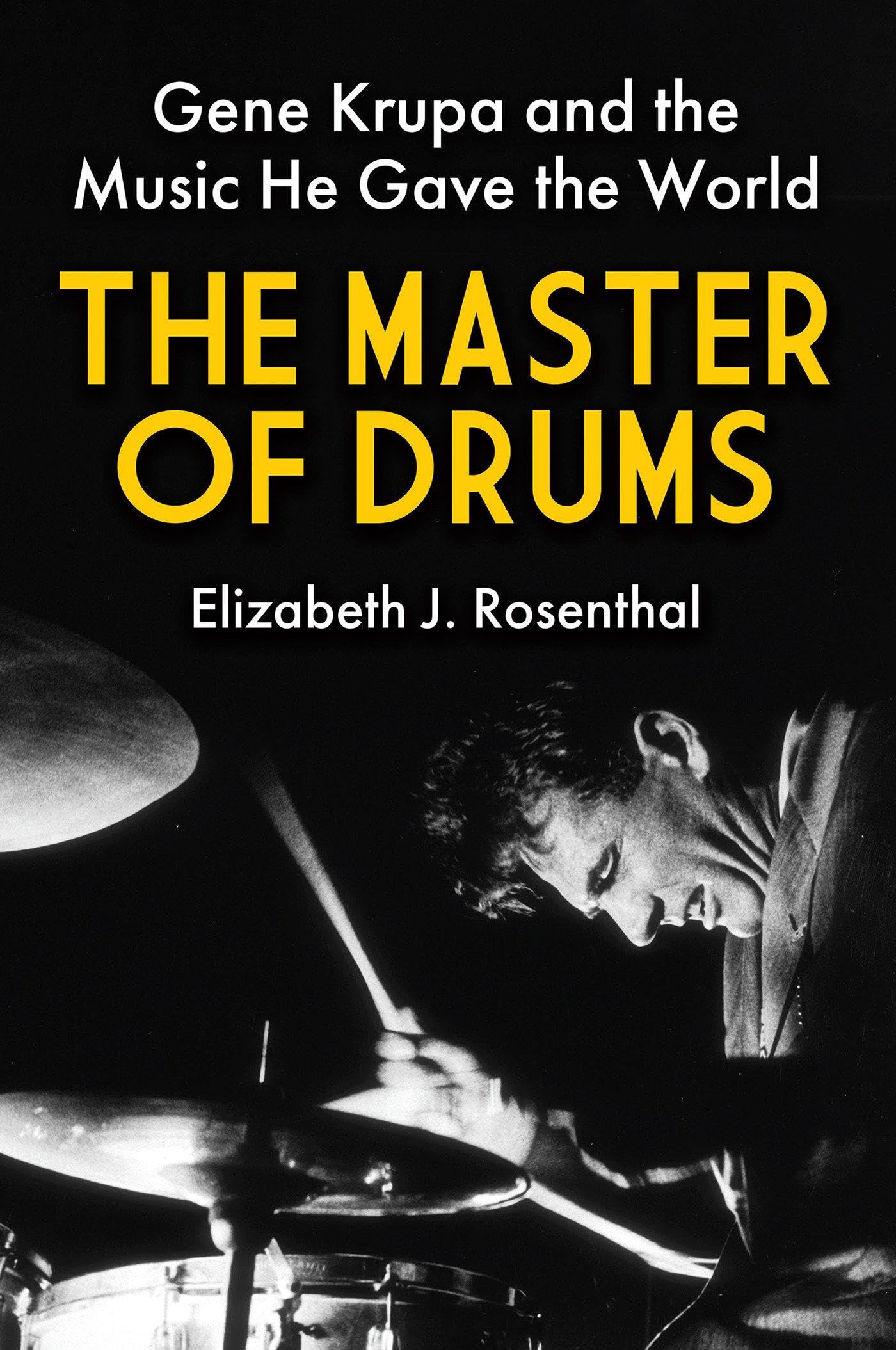 Buy The Master of Drums: Gene Krupa and the Music He Gave the World — BookShops.in