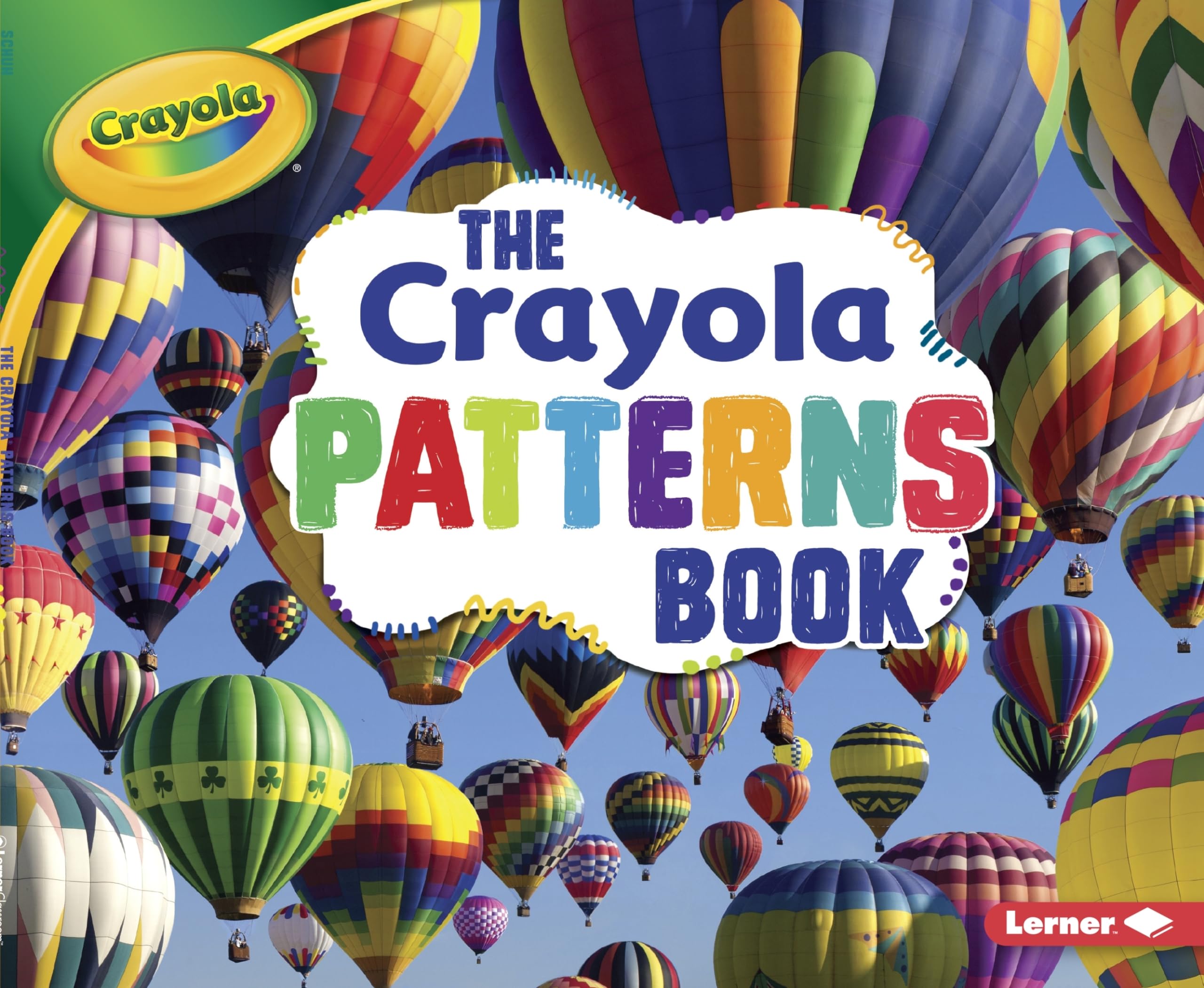 The Crayola ® Patterns Book (Crayola ® Concepts)