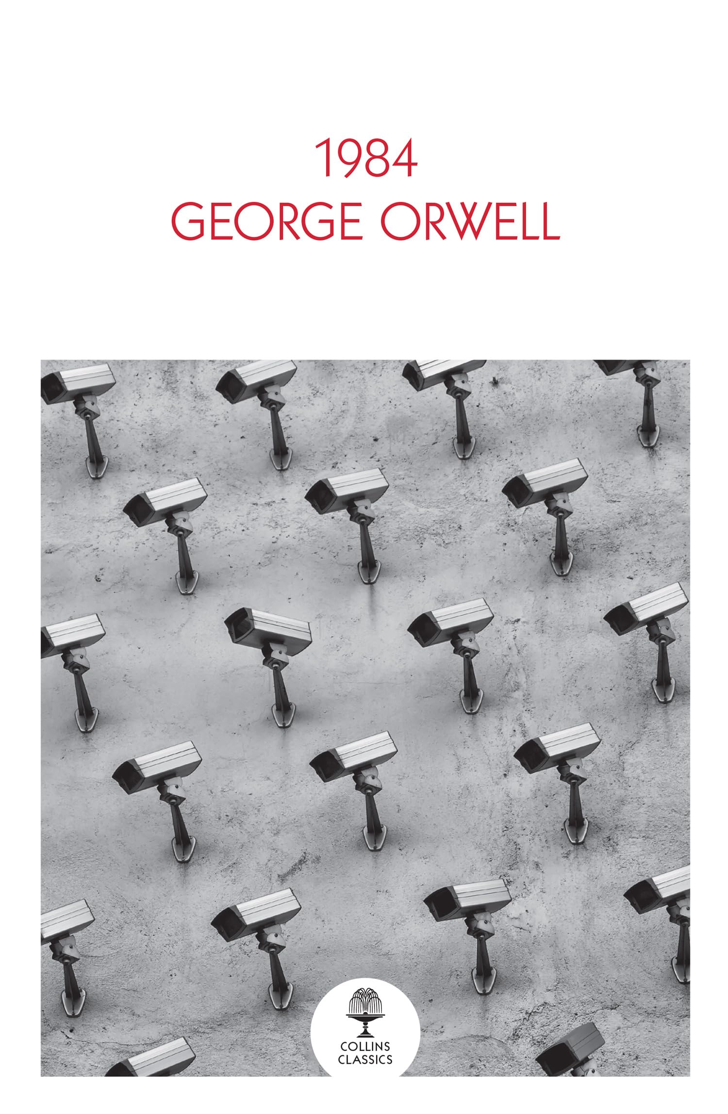 1984 Nineteen Eighty-Four: An essential, best-loved classic (Collins Classics)