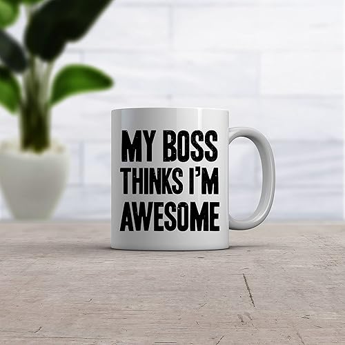Miniatura 2 de Crazy Dog T-Shirts My Boss Thinks Im Awesome - Taza de café sarcástica divertida para el lugar de trabajo, 11 onzas