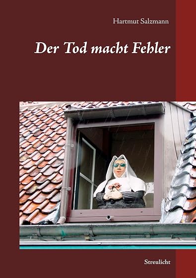 Der Tod macht Fehler