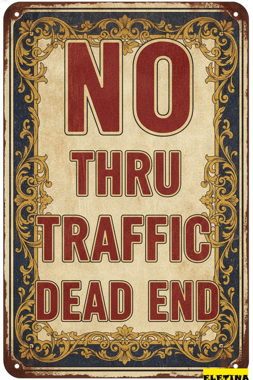 Tin Sign for Man Cave Twinkle No Thru Traffic, Dead End 8x12in Aluminum Private Property Decorative