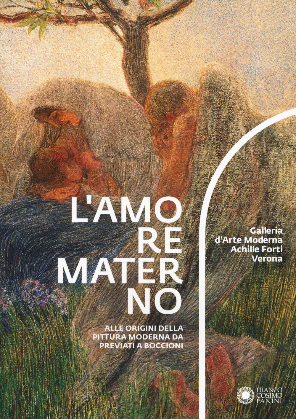 L'amore Materno. Alle Origini Della Pittura Moderna Da Previati A Boccioni. Catalogo Della Mostra (Verona, 7 Dicembre 2018-10 Marzo 2019) - 4