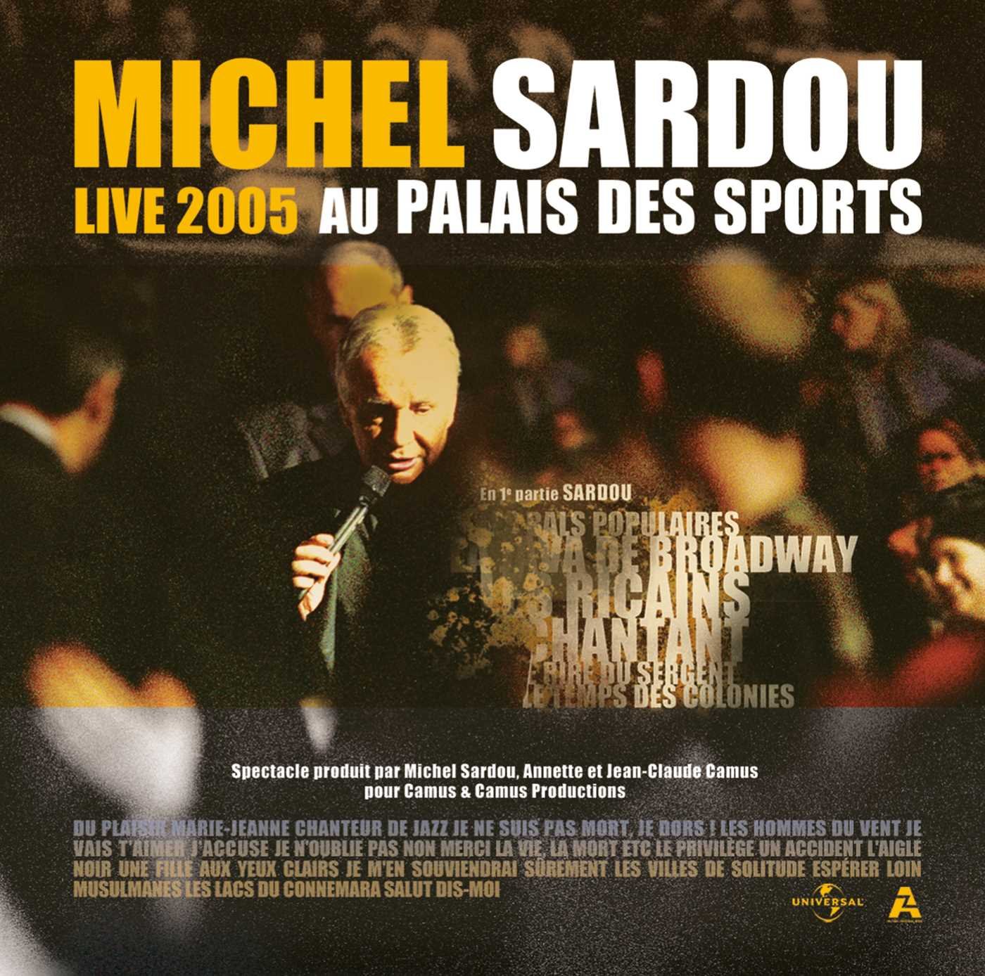 Live 2005 Au Palais Des Sports [Audio CD] Michel Sardou; Andr Hampartzoumian and Laurent Coppola