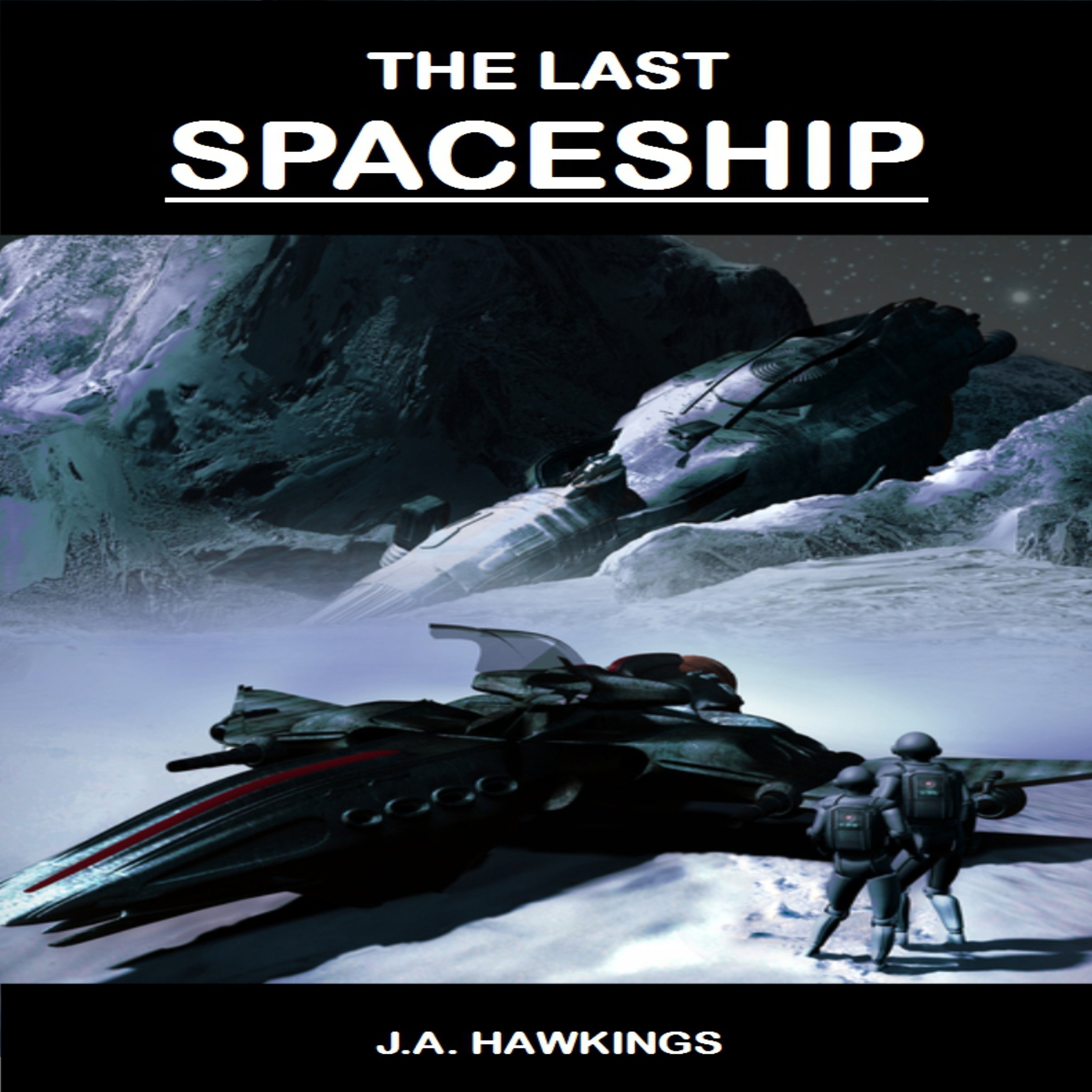 Cover art for The Last Spaceship