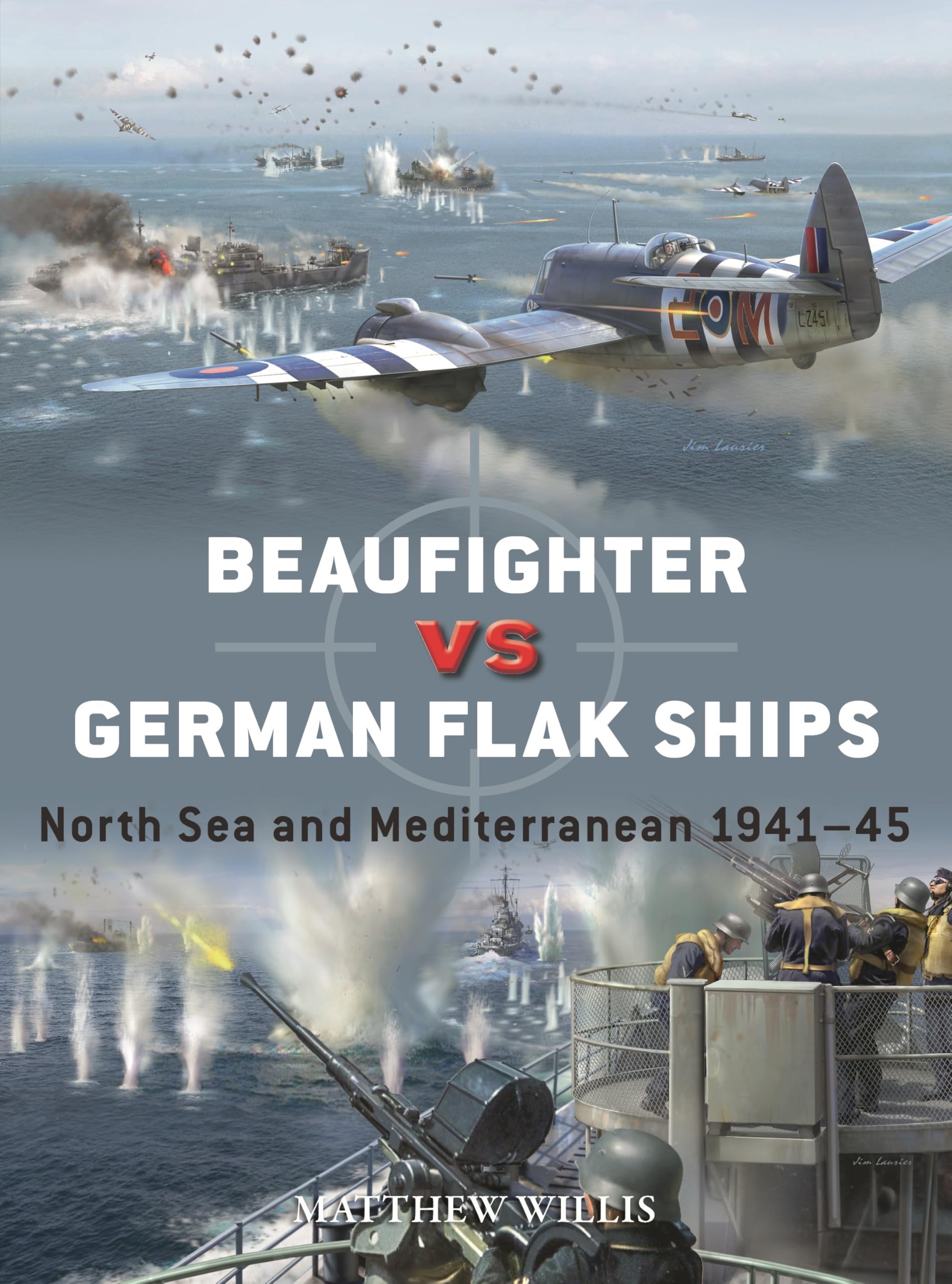 Beaufighter vs German Flak Ships: North Sea and Mediterranean 1941–45: 151 (Duel)