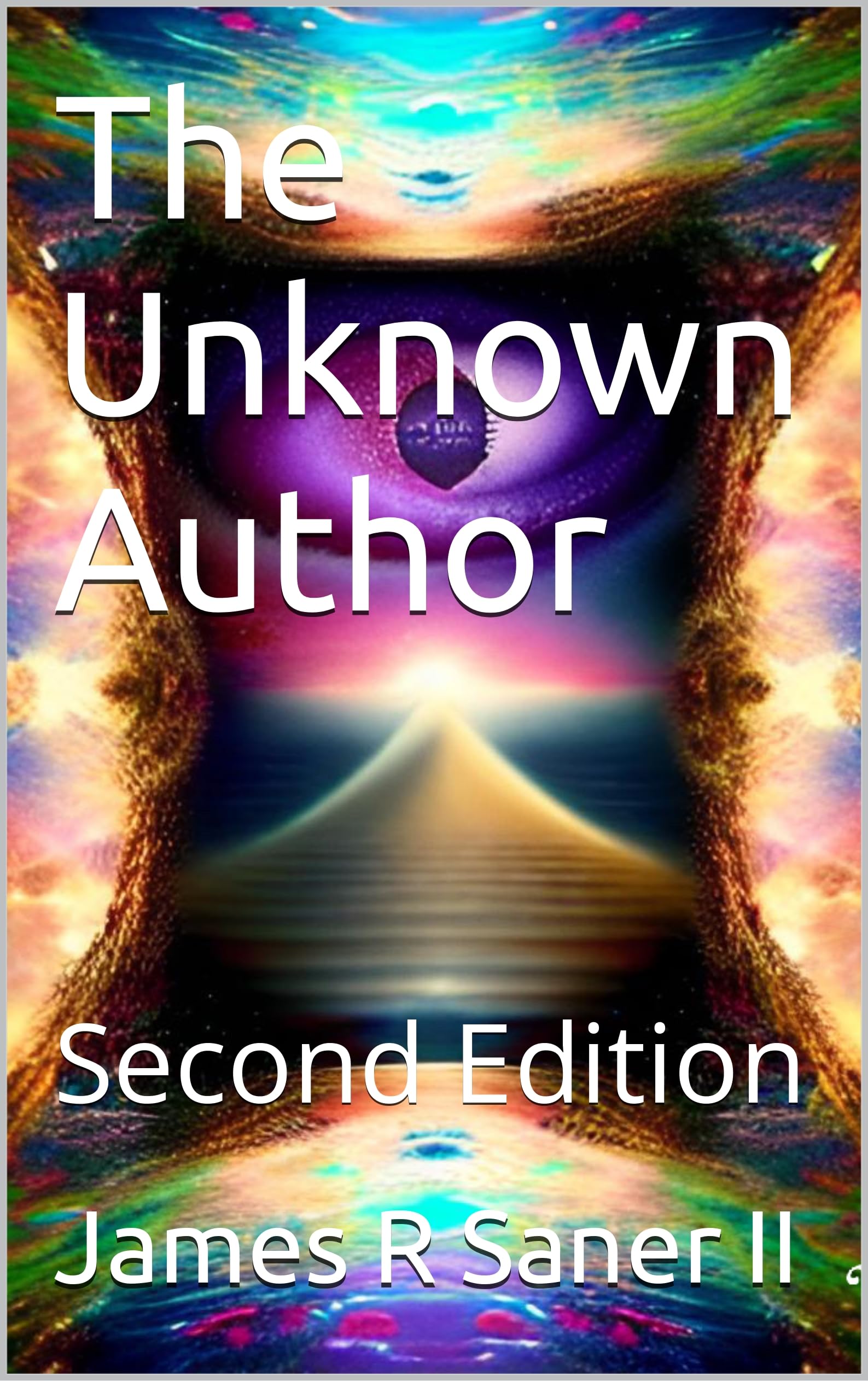 The Unknown Author: Second Edition