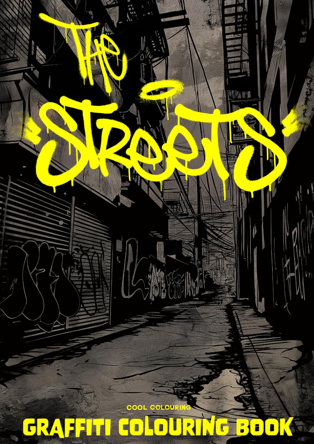 The Streets: Graffiti Colouring Book
