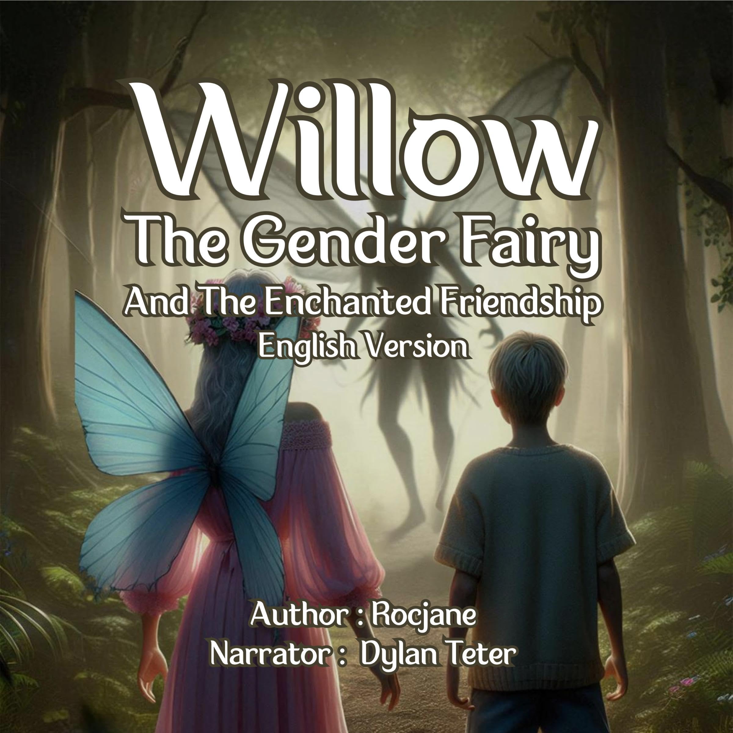 Cover art for Willow the Gender Fairy and the Enchanted Friendship