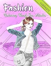 Fashion Coloring Book for Adults: An Adult Grayscale Coloring Book with Beautiful Dresses for Relaxing and Stress Relieving