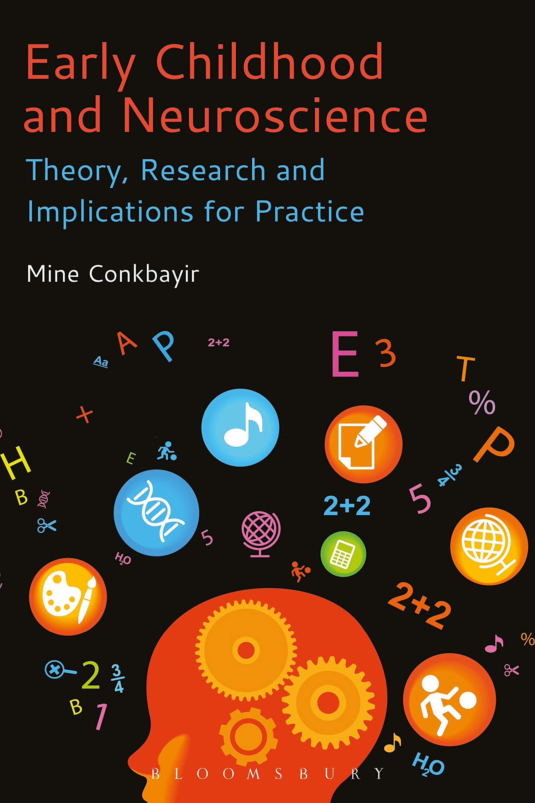 Early Childhood and Neuroscience by Mine Conkbayir - 9781350176454
