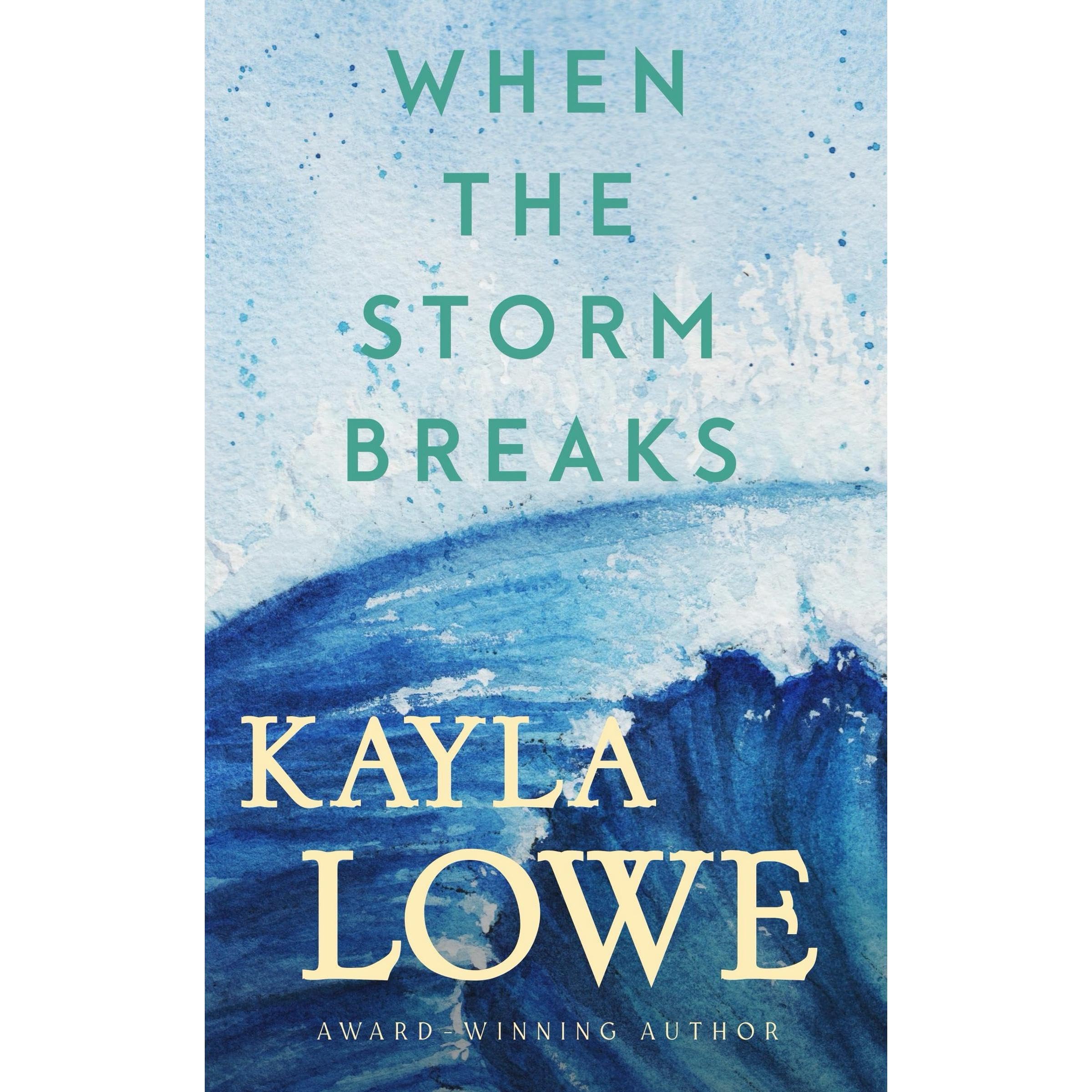 When the Storm Breaks