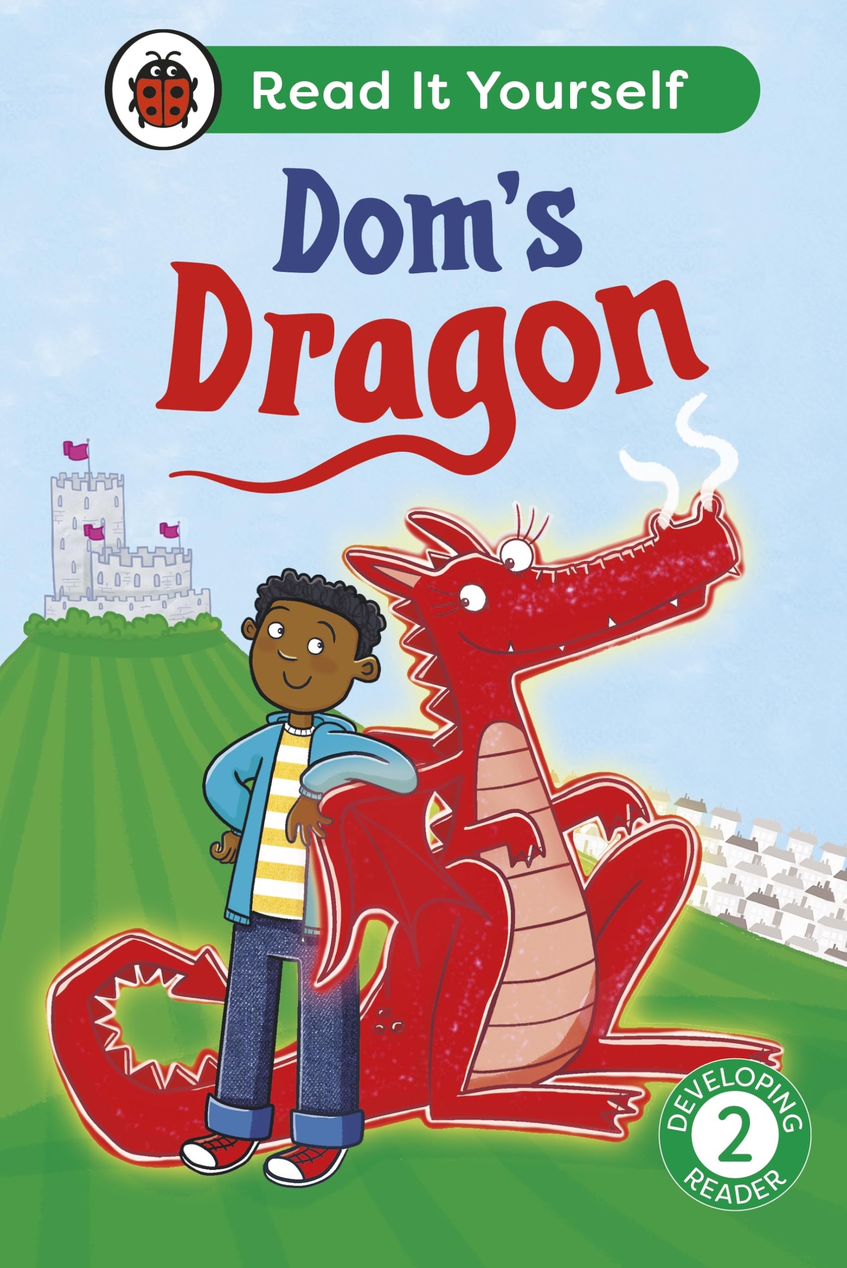 Ladybird Dom's Dragon - Developing Reader Level 2 - Age 5+