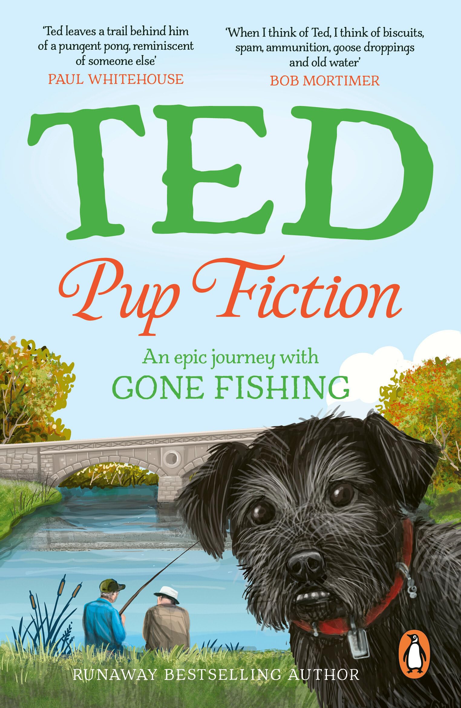 Pup Fiction: An epic journey with Gone Fishing from the bestselling author of A Pawtobiography