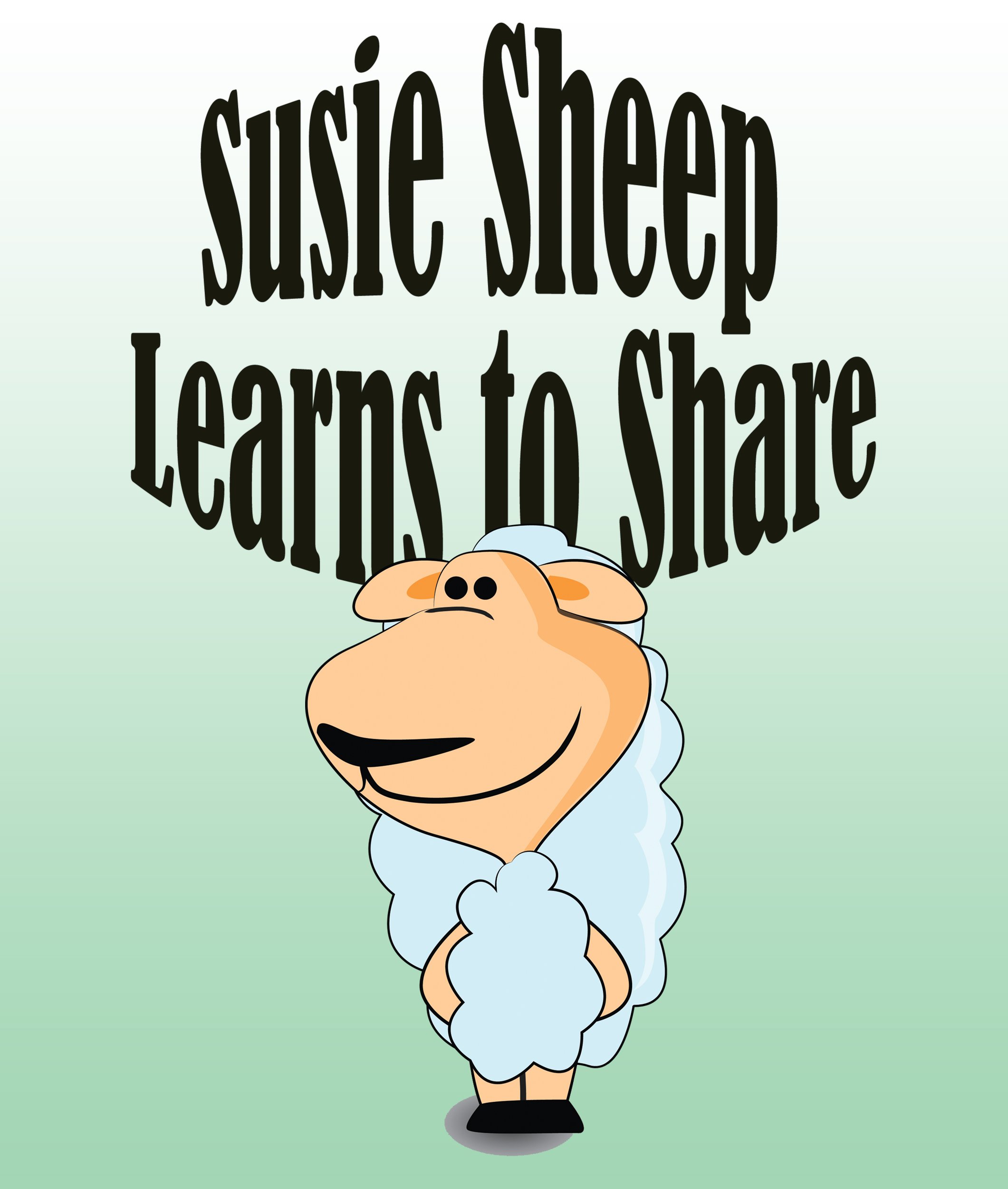 Susie Sheep Learns To Share: Children's Books and Bedtime Stories For Kids Ages 3-8 for Fun Life Lessons (Books For Kids Series)