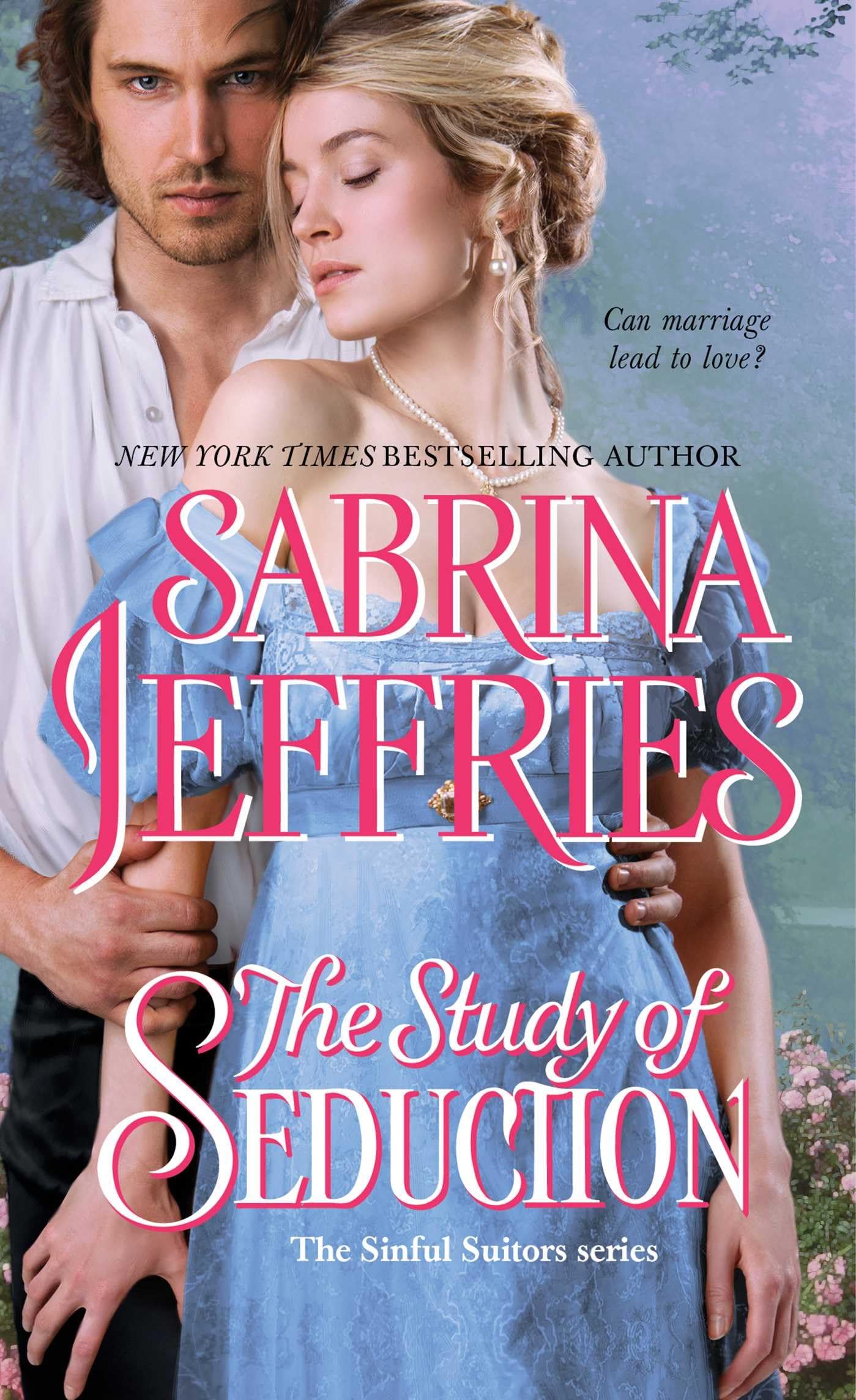 The Study of Seduction (Volume 2) (The Sinful Suitors, Band 2)