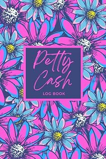 Petty Cash Log Book: Manage Cash Going In & Out | Petty Cash Ledger for Small Home Business | 6x9" | Floral Cover