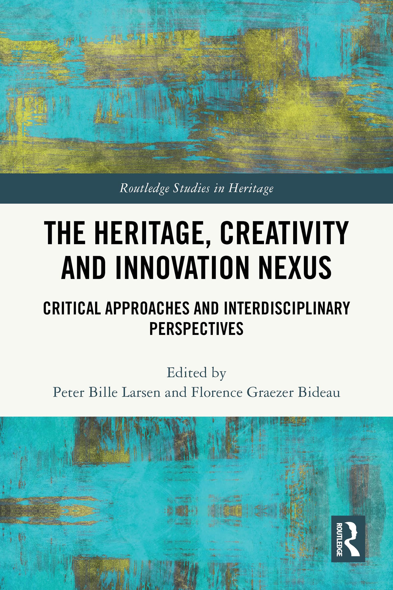 Routledge Studies in Heritage livre de référence scientifique internationale