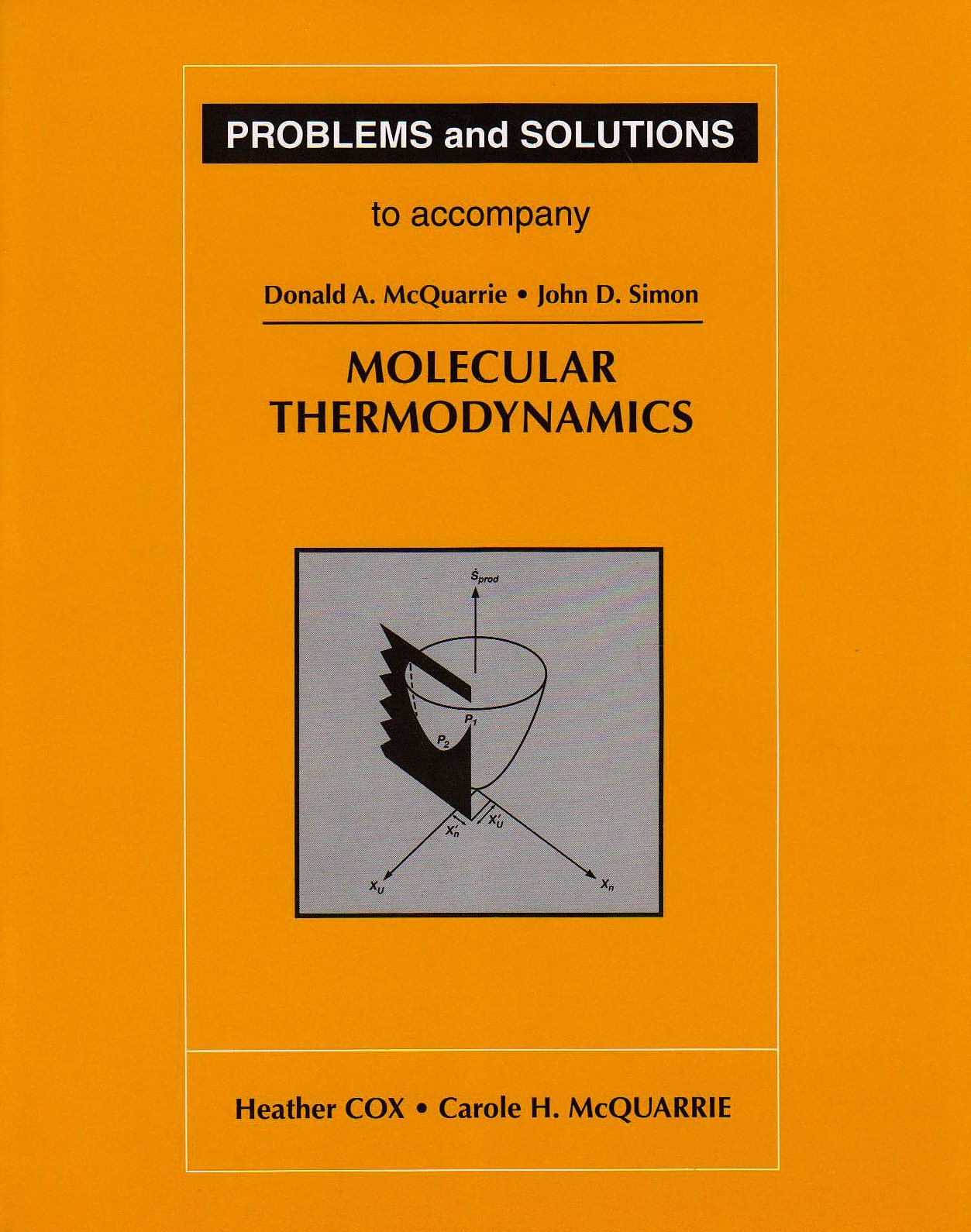 Problems and Solutions to Accompany Molecular Thermodynamics