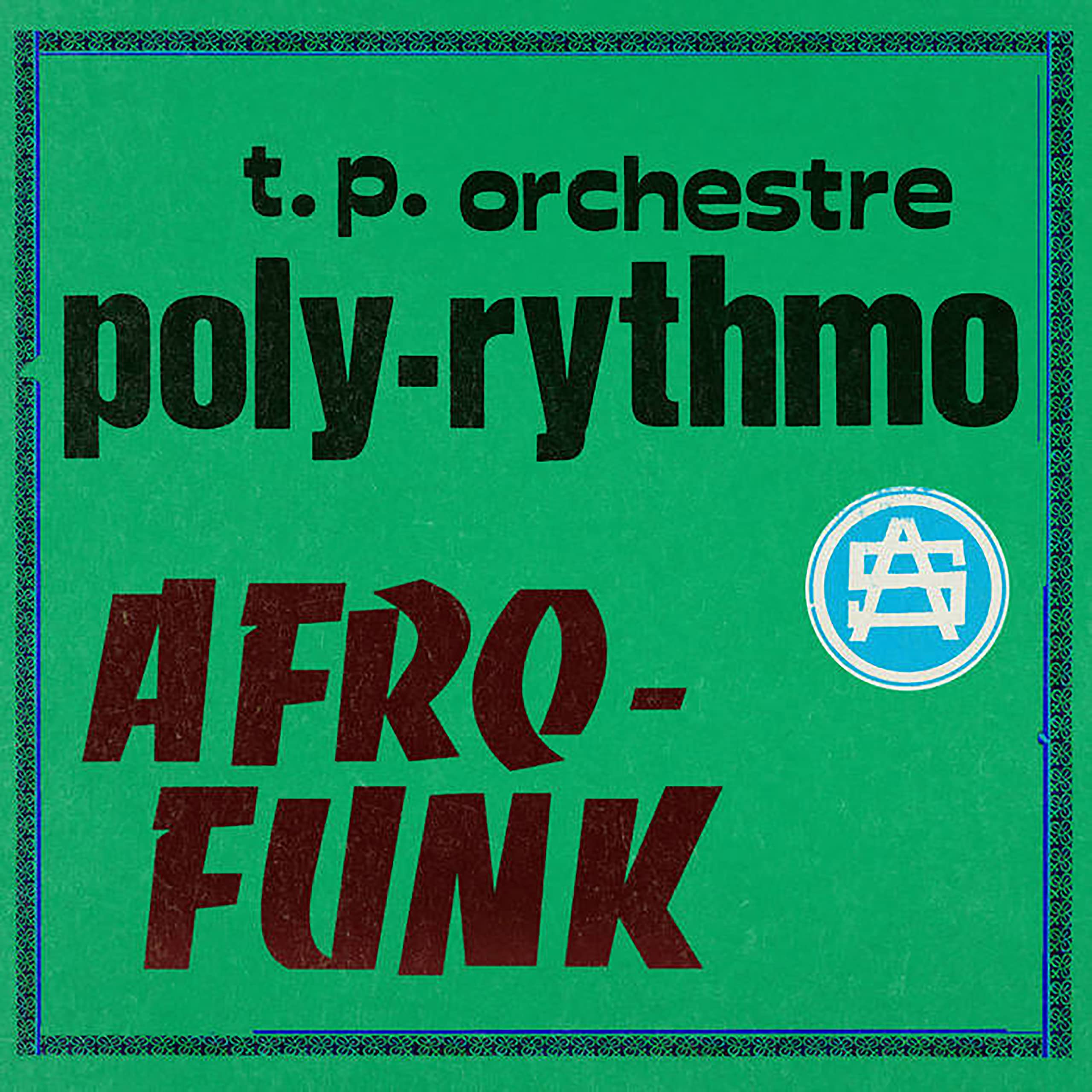 TP ORCHESTRE POLY RYTHMO - Afro Funk - Vinyl (LP)