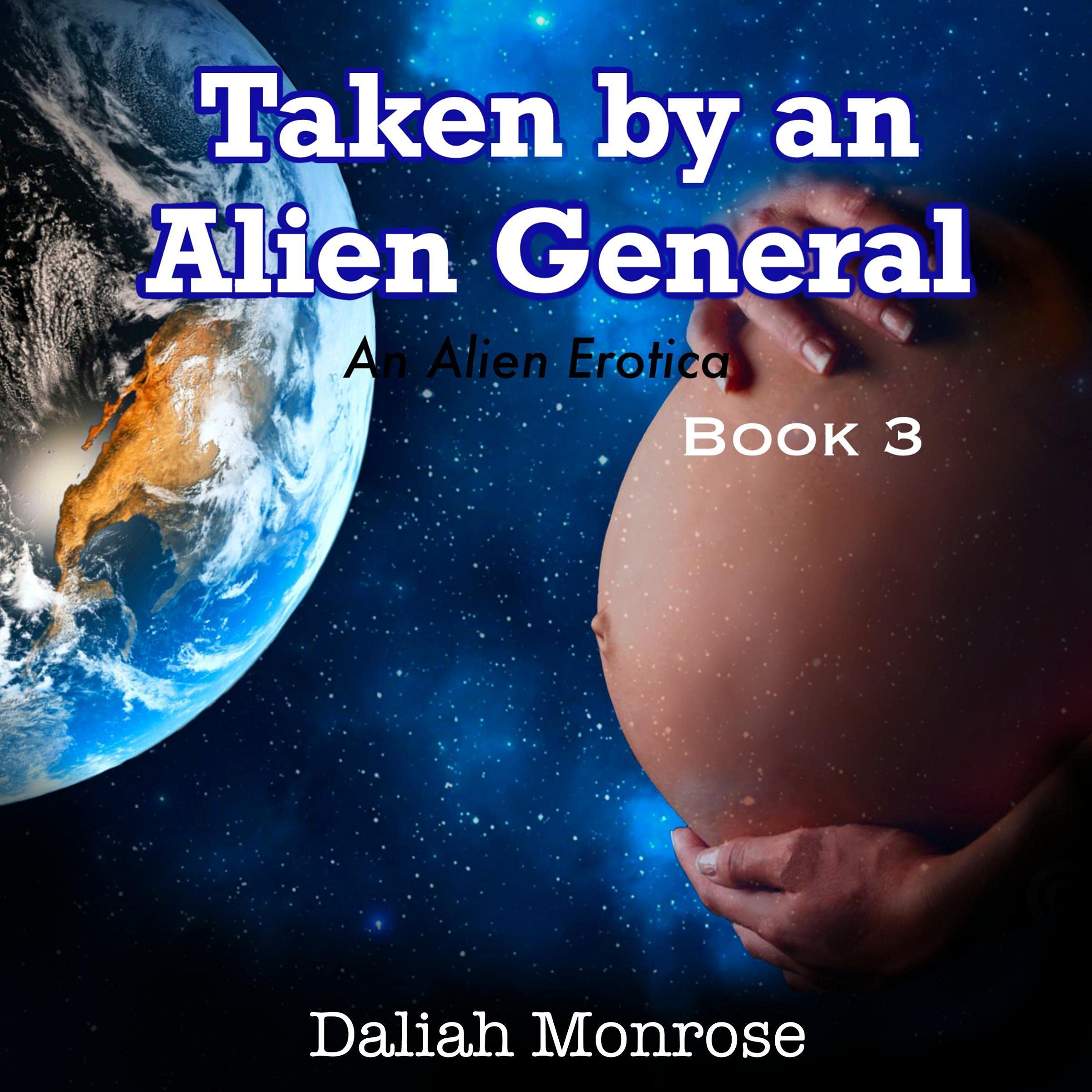 Cover art for Taken by an Alien General: An Alien Erotica