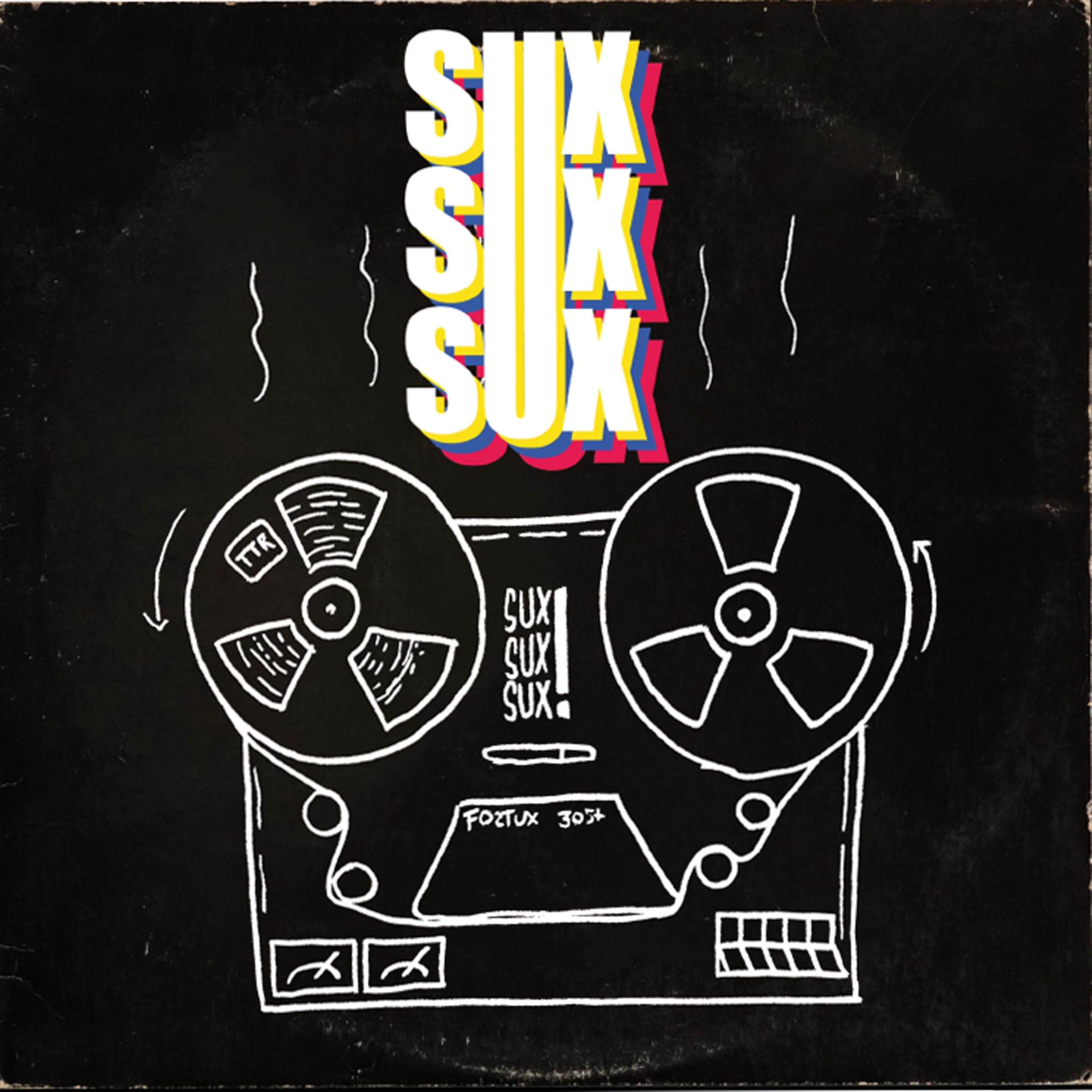 Sux Sux Sux [10" VINYL]