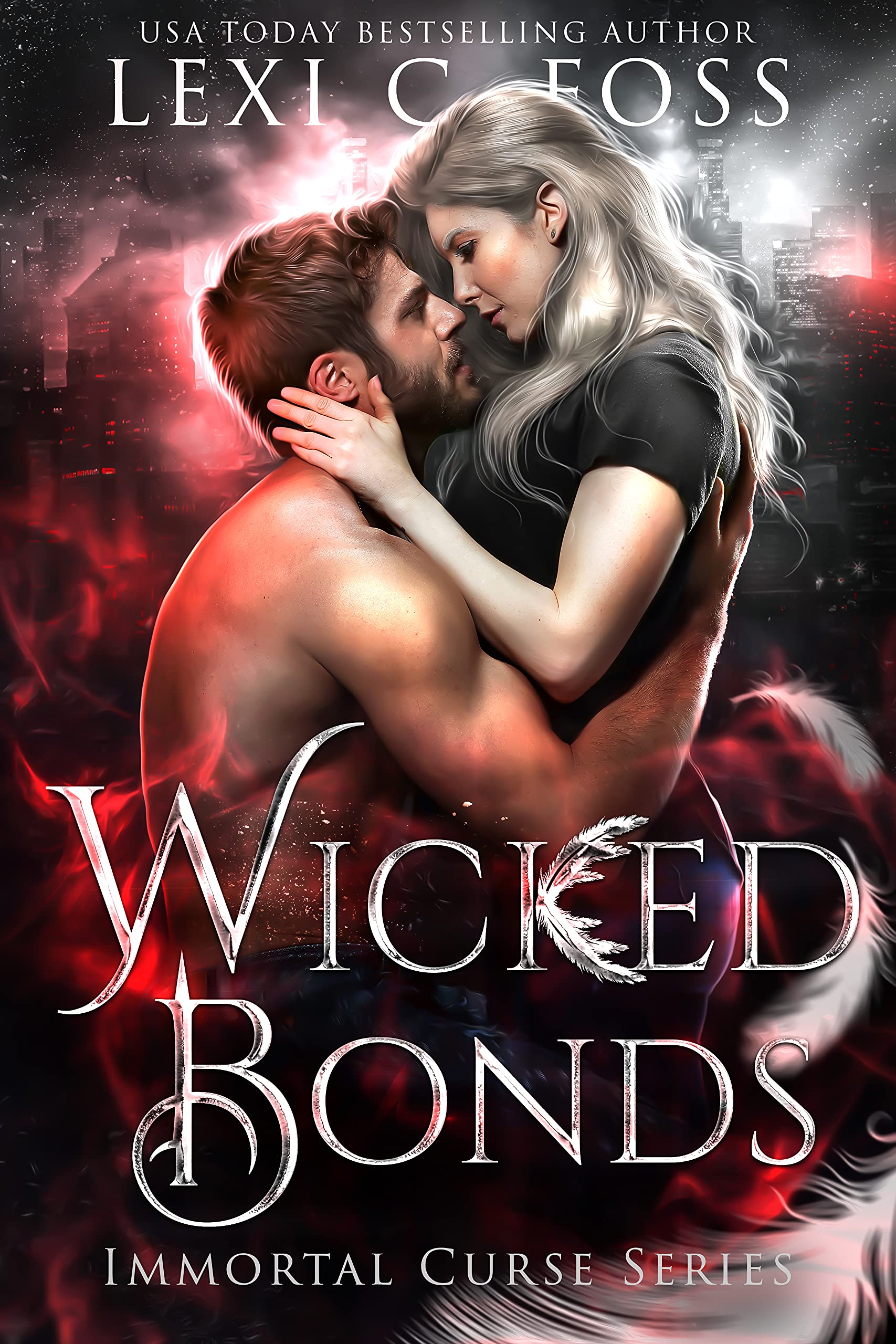Wicked Bonds: A Dark Paranormal Romance (Immortal Curse Series Book 7)