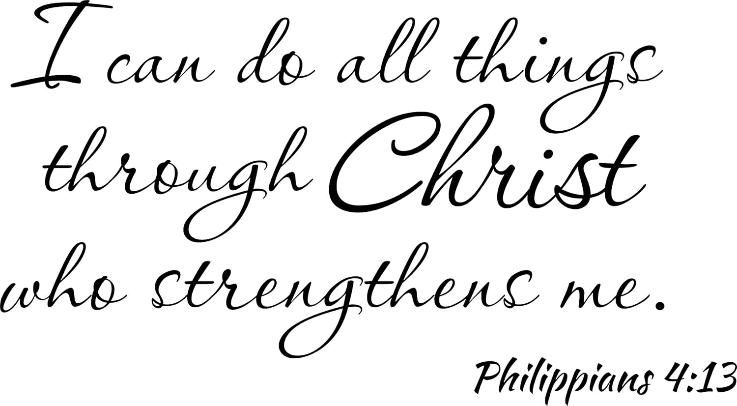 Empresal Wall Decal I Can Do All Things Through Christ Who Strengthens