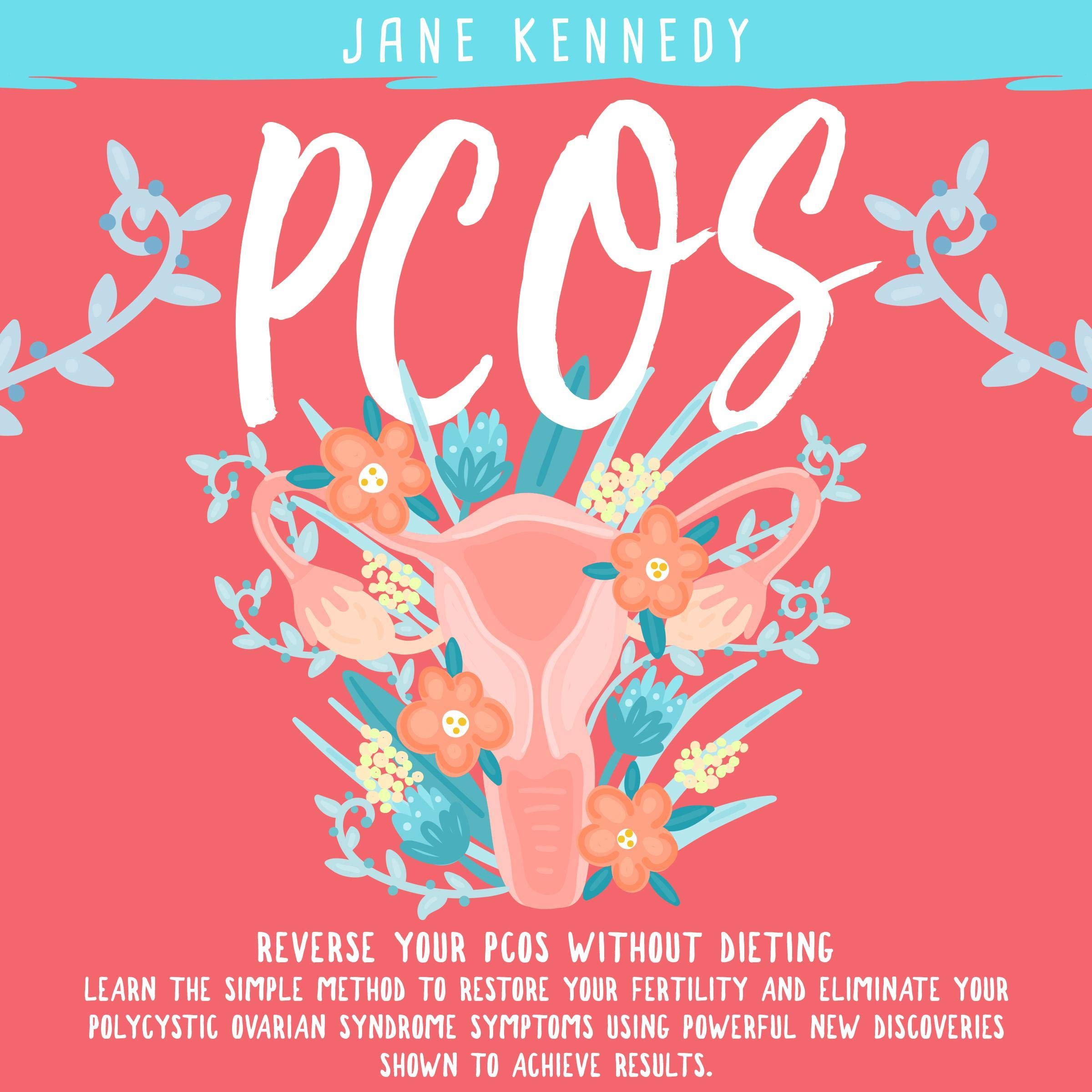 PCOS: Reverse Your PCOS Without Dieting