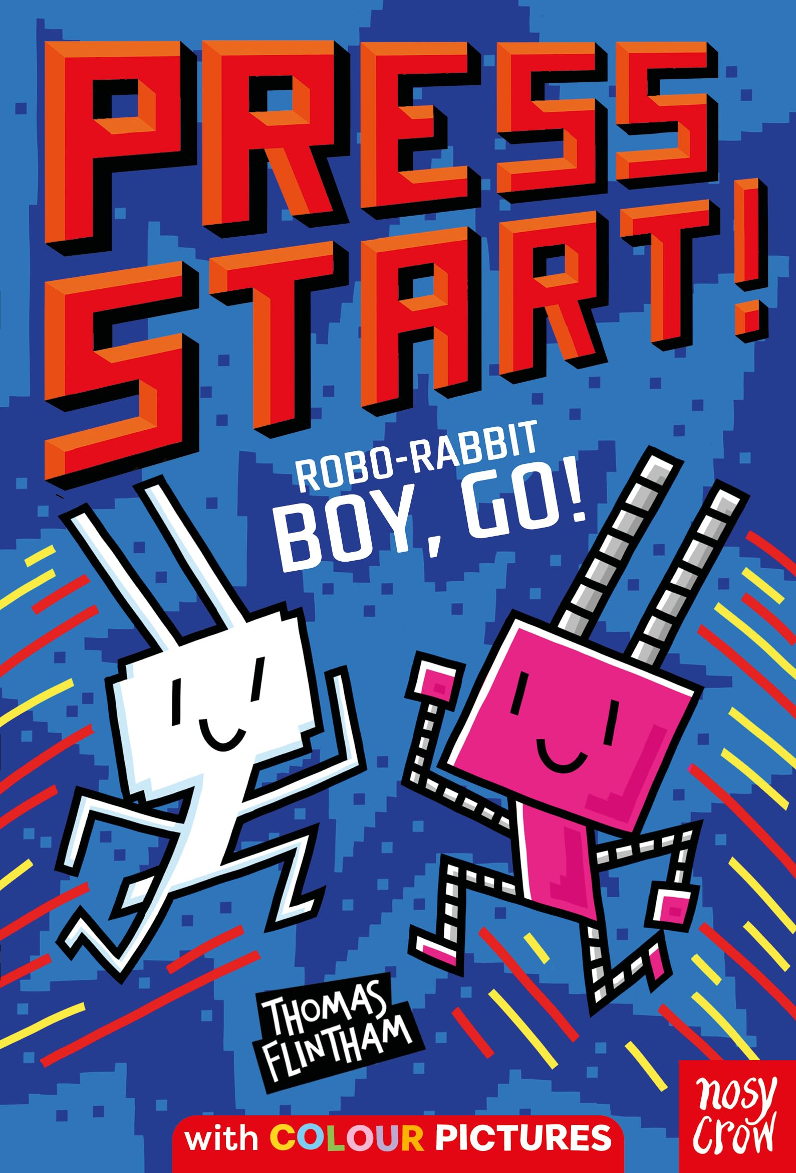 Press Start! Robo-Rabbit Boy Go! (Press Start! #7)