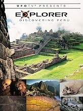 UFOTV Presents: Explorer - Discovering Peru