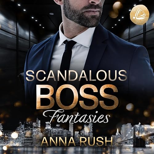 Scandalous Boss Fantasies: Millionaires of Manhattan 2