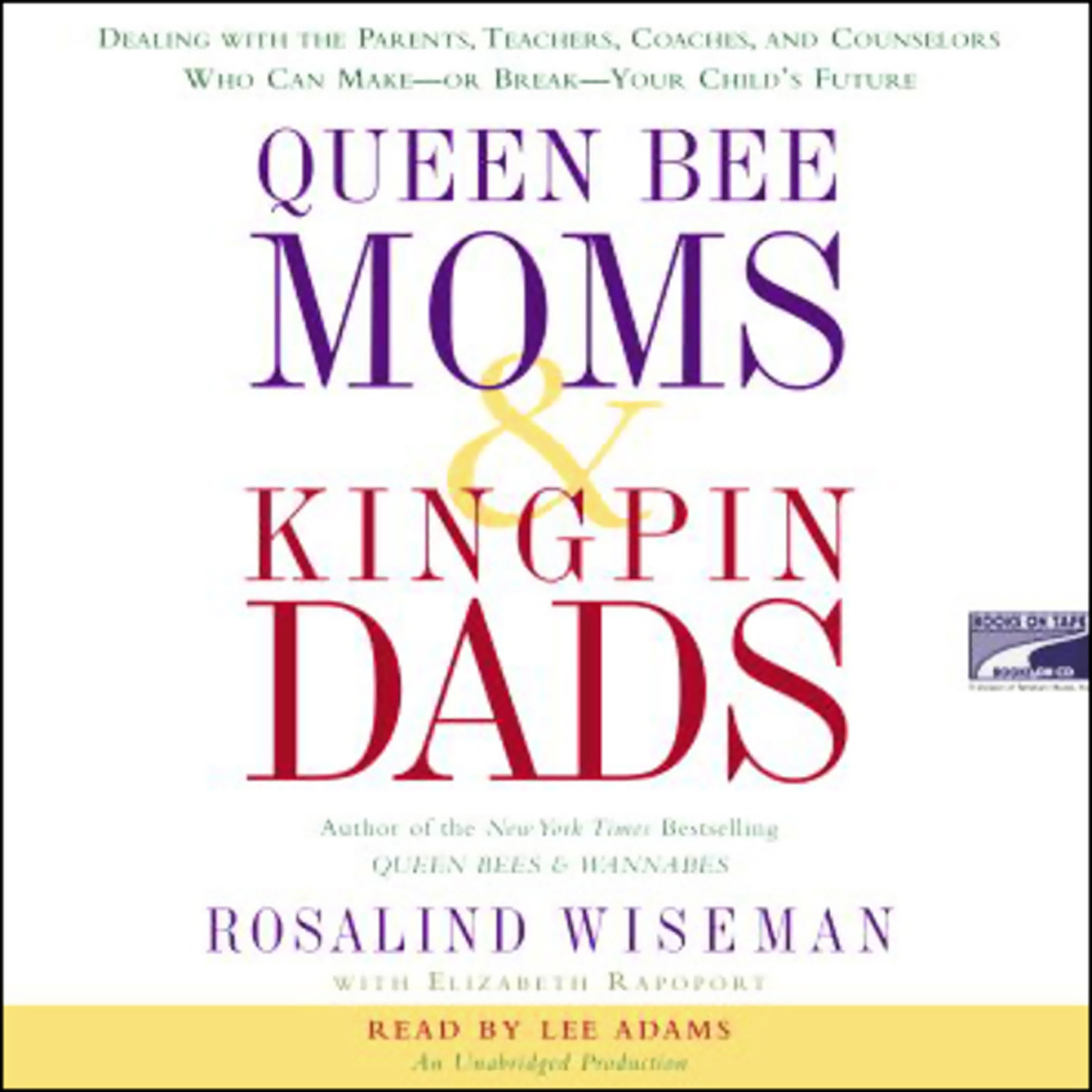 Cover art for Queen Bee Moms &amp; Kingpin Dads