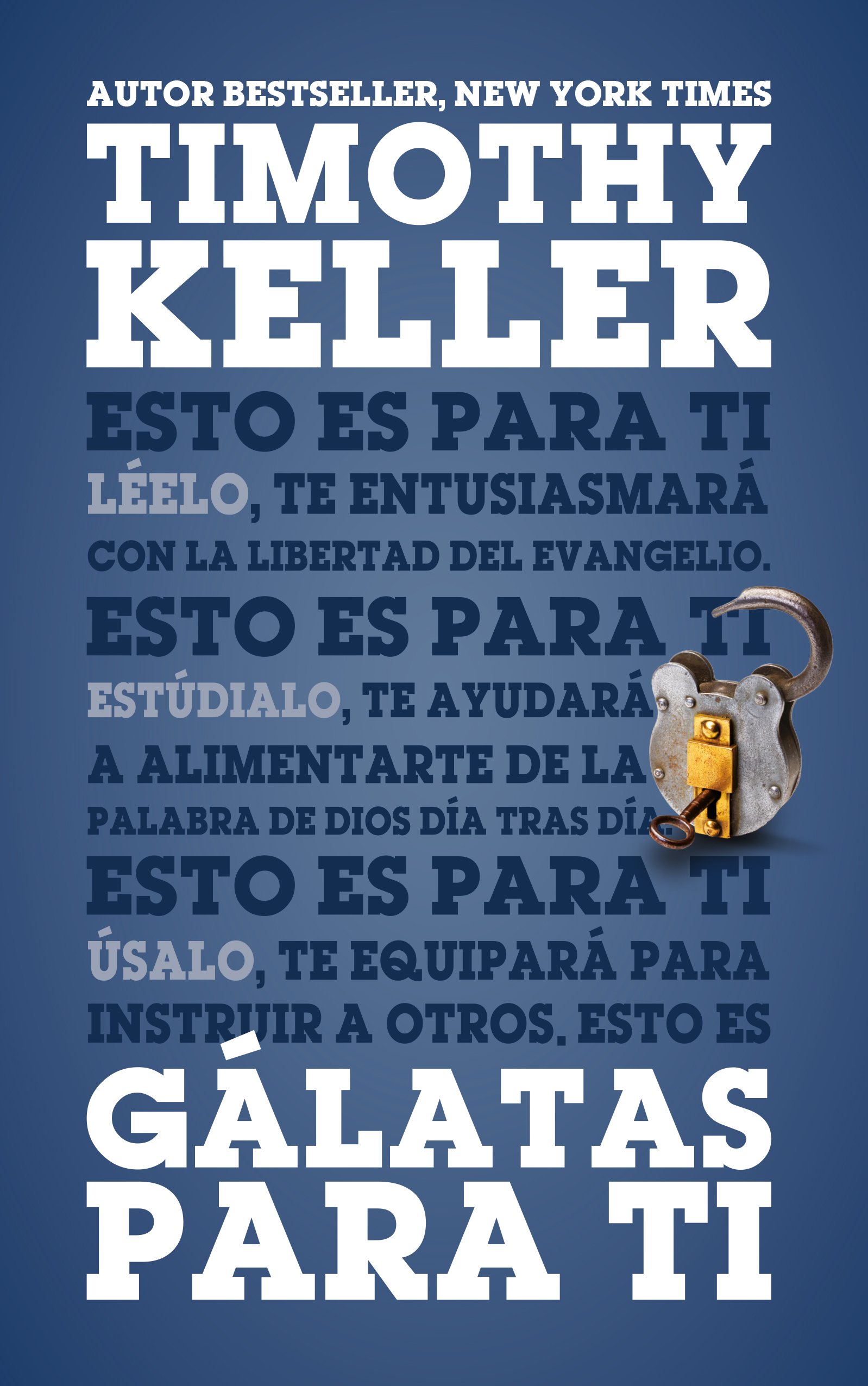 Gálatas para Ti (La Palabra de Dios para Ti nº 1) (Spanish Edition)