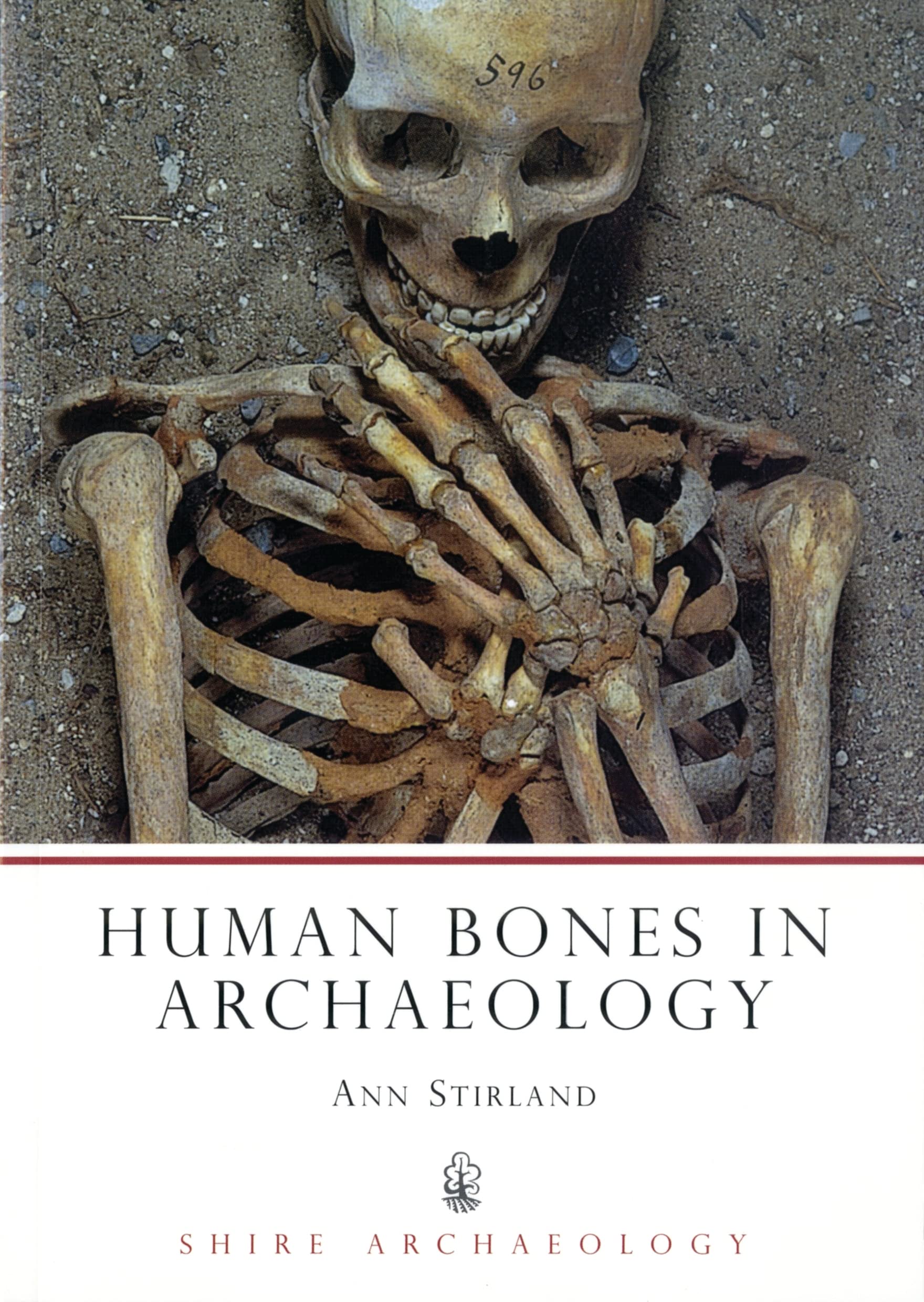 Human Bones in Archaeology (Shire Archaeology) By Ann Stirland. 9780747804123