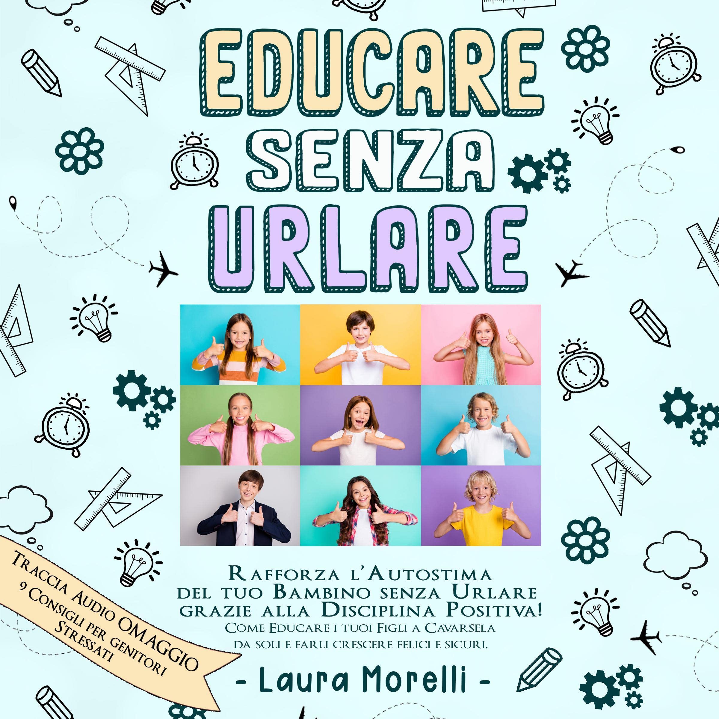 Educare senza urlare