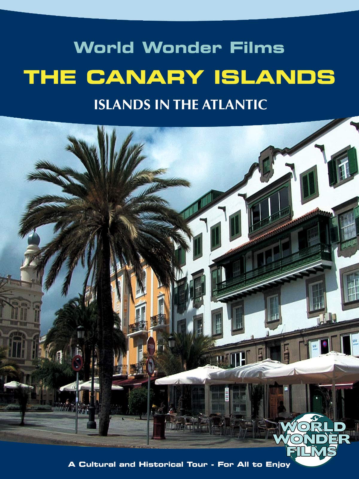 Islands in the Atlantic - The Canary Islands