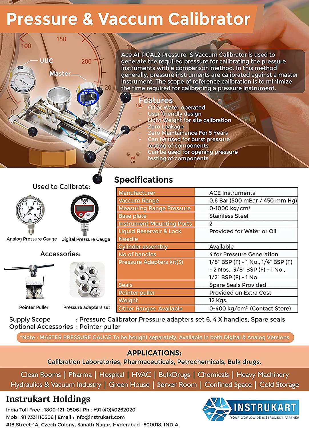 Calibratore di pressione e vuoto da banco (campo di misura: 0-1000 kg/cm²) per laboratori di calibrazione, industria farmaceutica e petrolchimica. Modello: AI-PCAL1