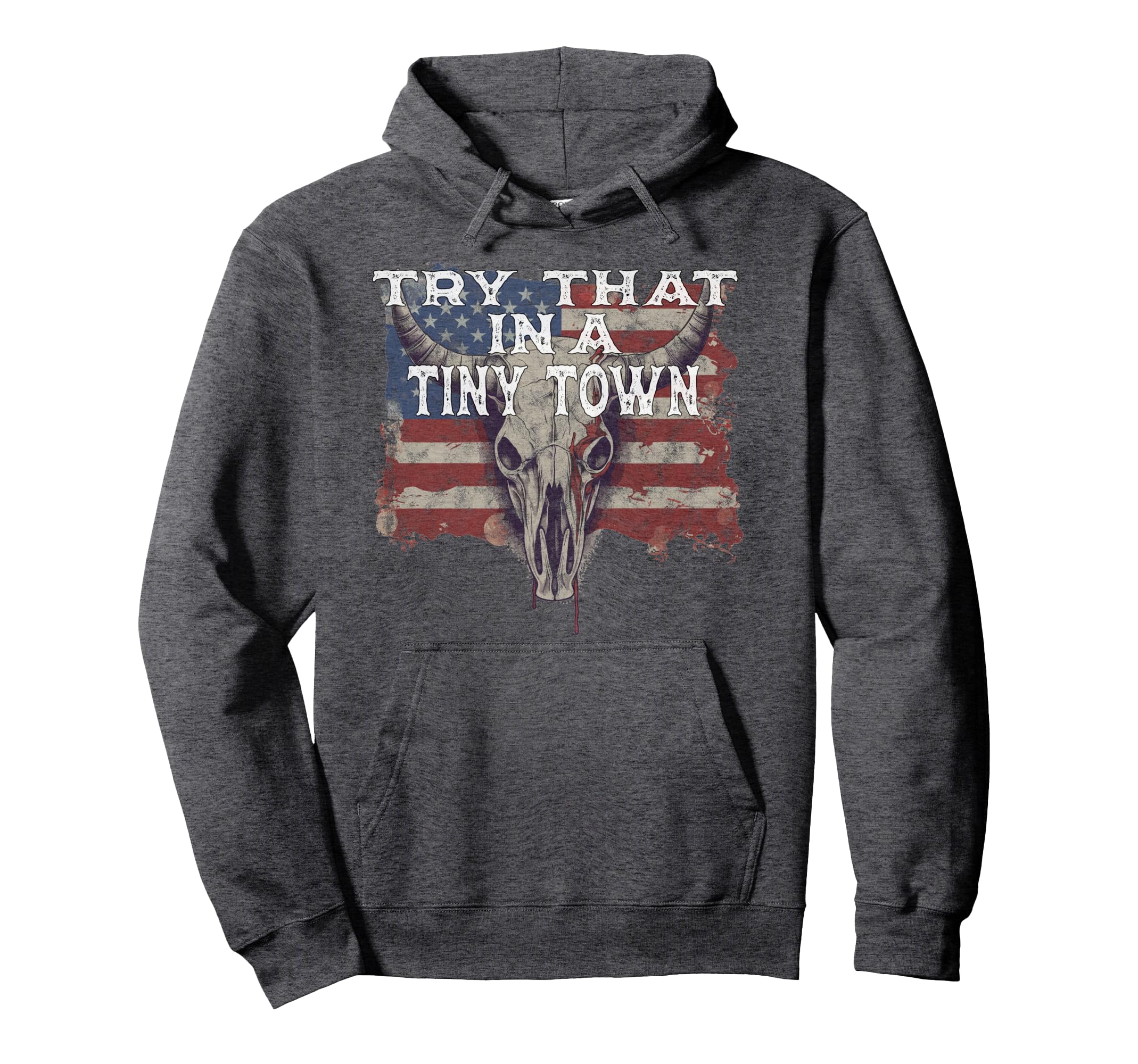 Try That In A Tiny Town Shirt Vintage Country Music Lover Pullover Hoodie