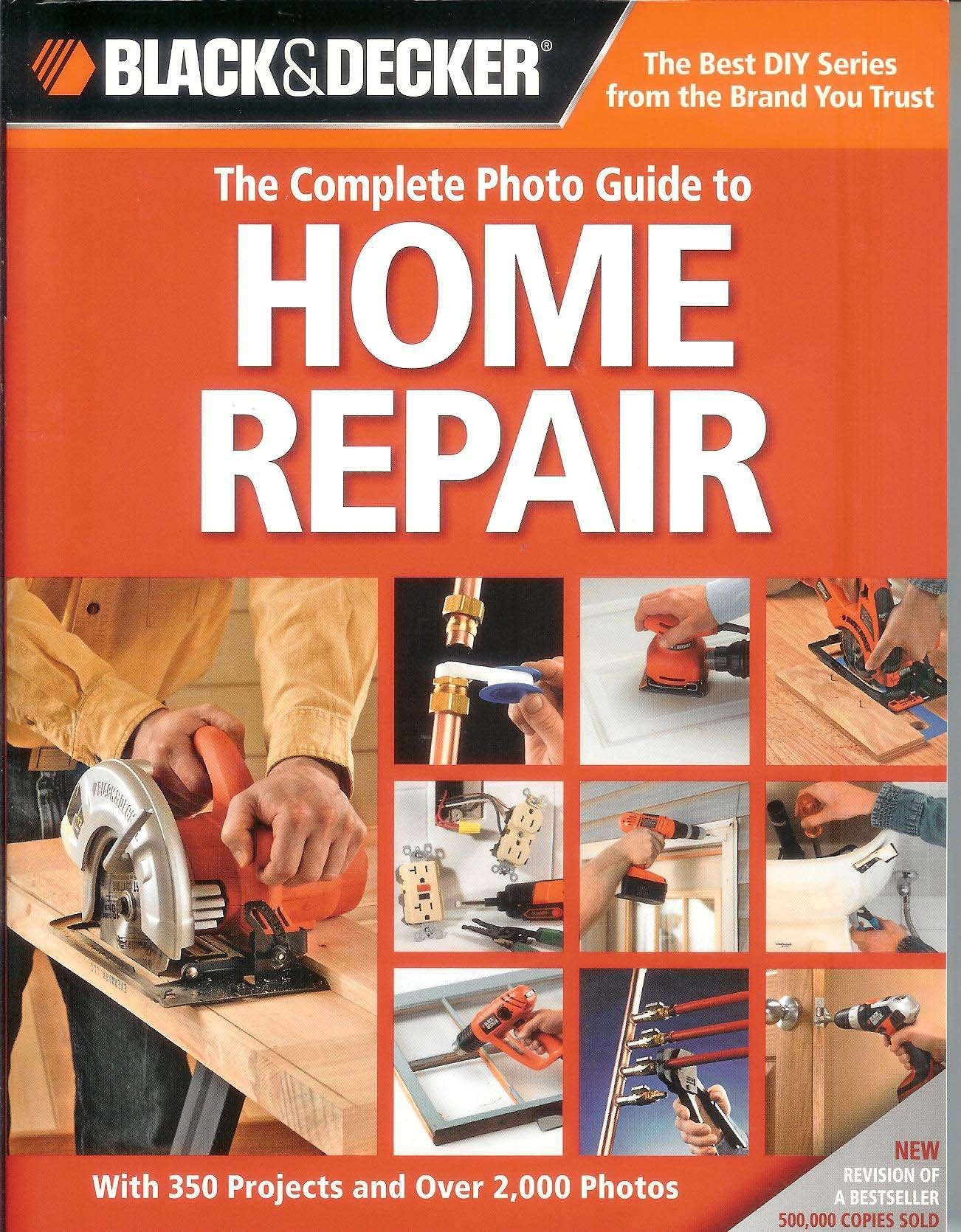 The Complete Photo Guide to Home Repair: With 350 Projects and Over 2,000 Photos
