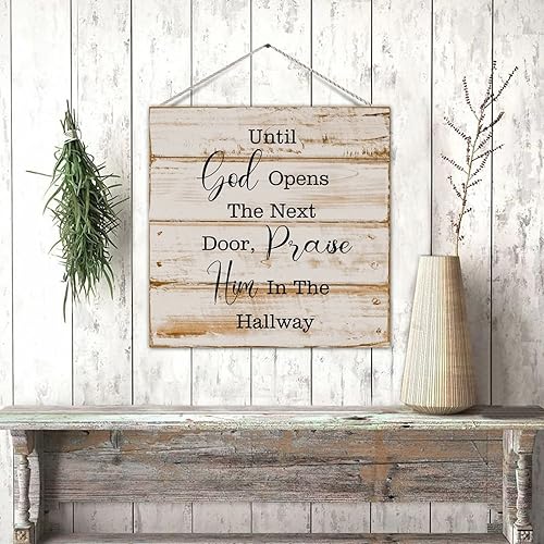 Miniatura 4 de Letrero de madera con texto en inglés «Until God Opens The Next Door Praise Him in The Hallway» («Until God Opens The Next Door Praise Him in The