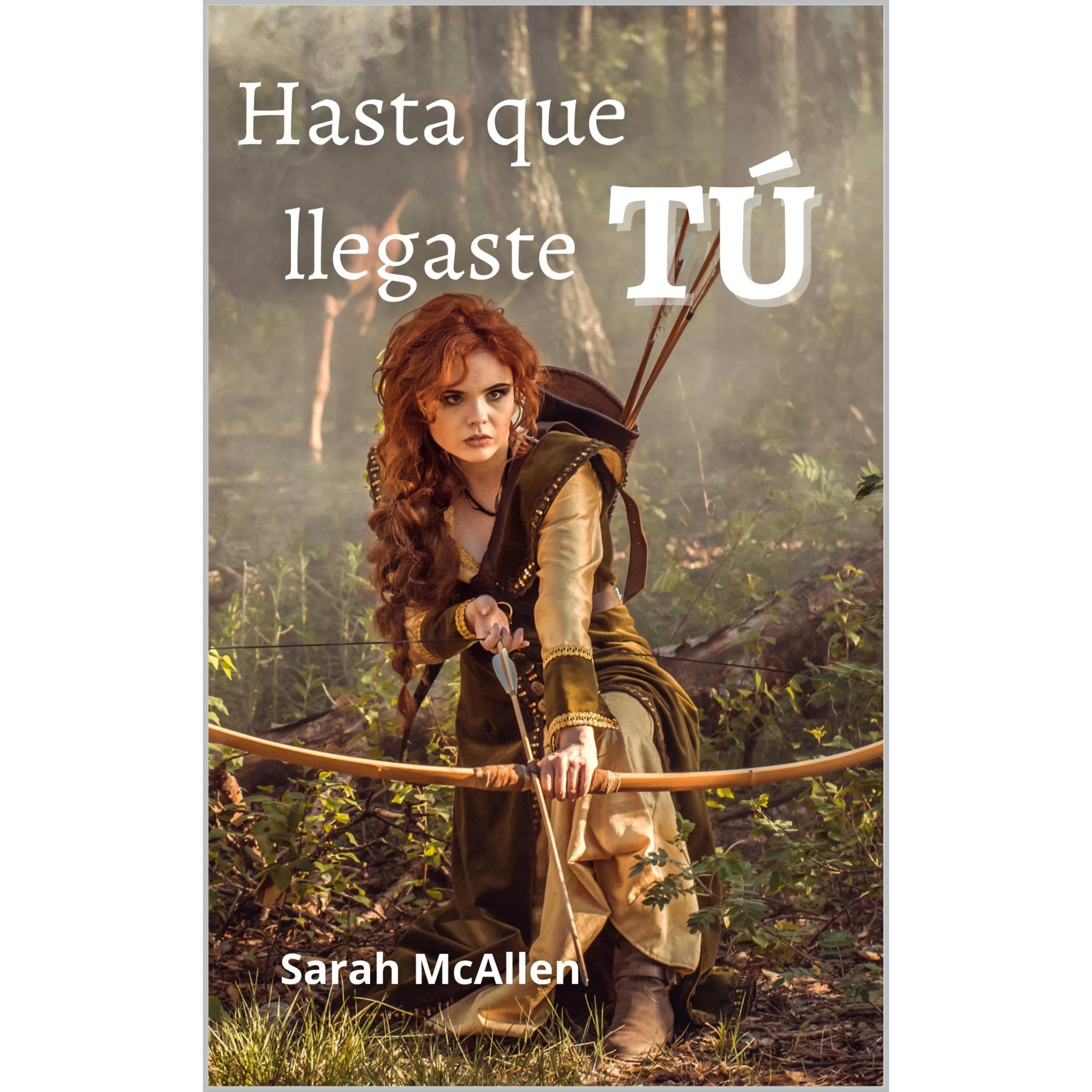Hasta que llegaste tú (segunda edición corregida)