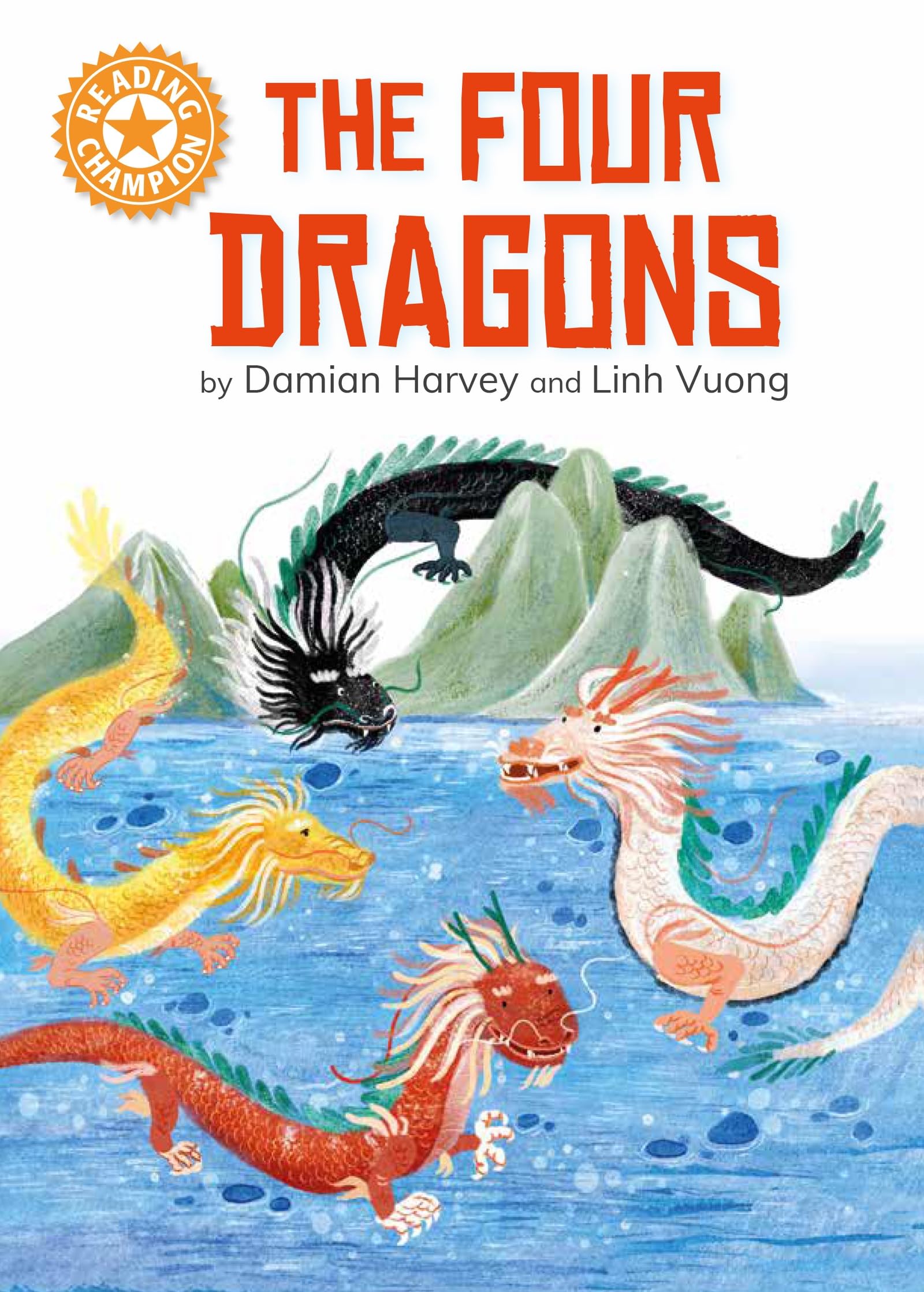The Four Dragons: Independent reading Orange 6 (Reading Champion)