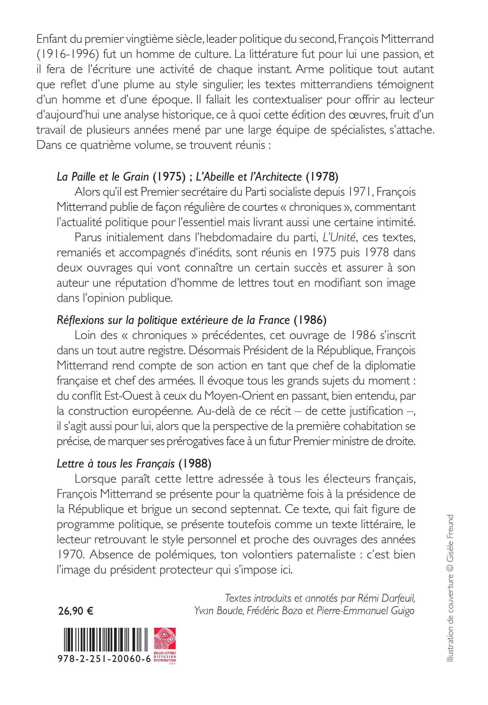 Oeuvres: Volume 4, La paille et le Grain ; L'Abeille et l'Architecte ; Réflexions sur la politique extérieure de la France ; Lettre à tous les Français