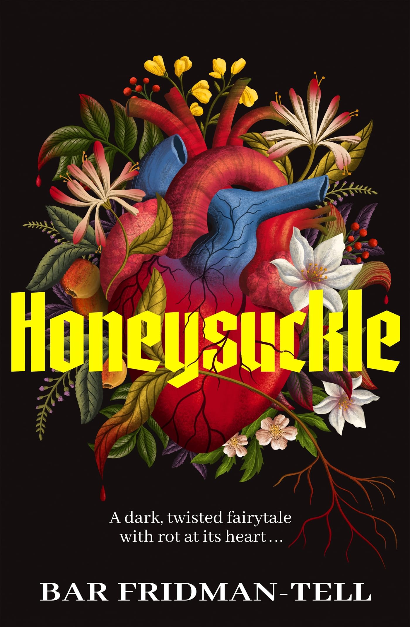 Honeysuckle: A deliciously dark, twisted, horror-tinged fairytale . . . (English Edition)